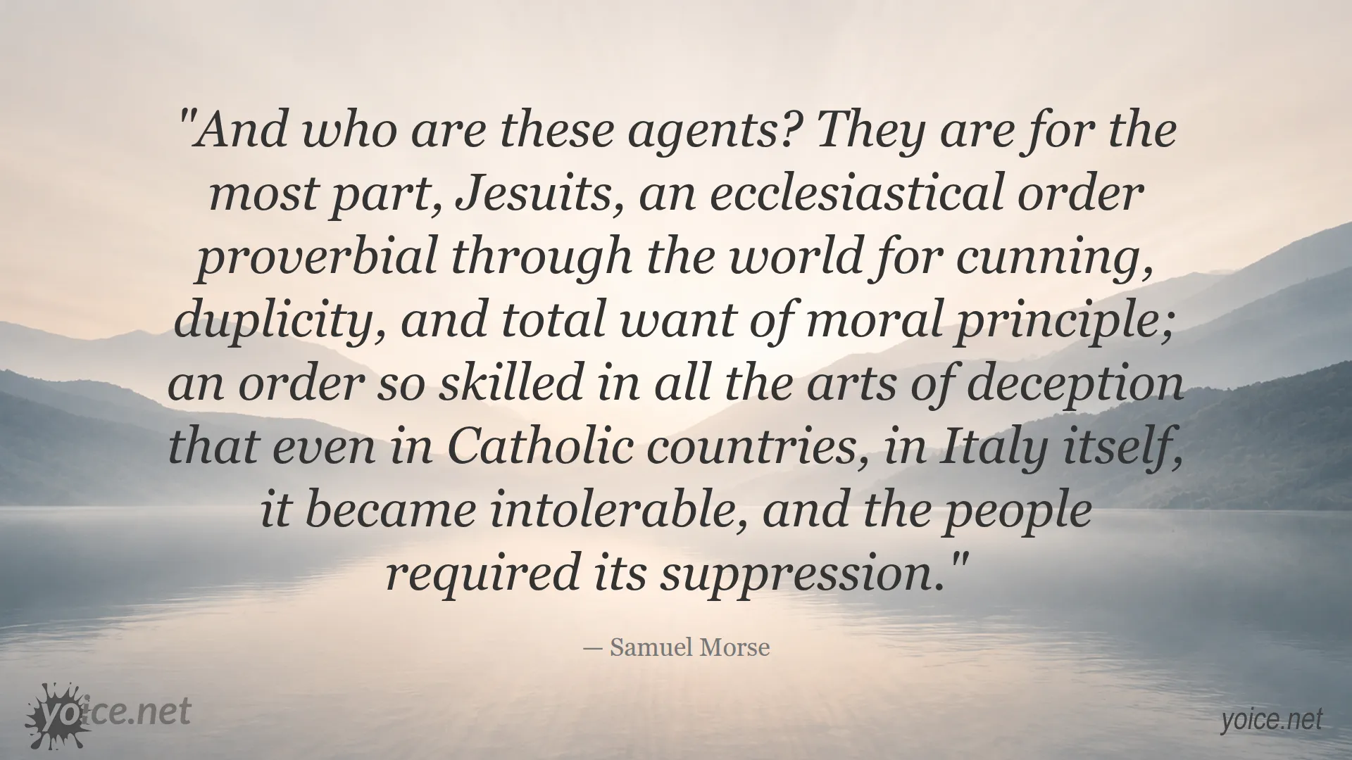 Quote by Samuel Morse about Jesuits being known for cunning, duplicity, and lack of moral principle