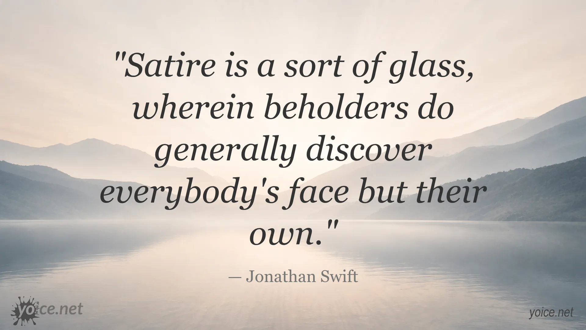 Inspirational satire quote image attributed to Jonathan Swift