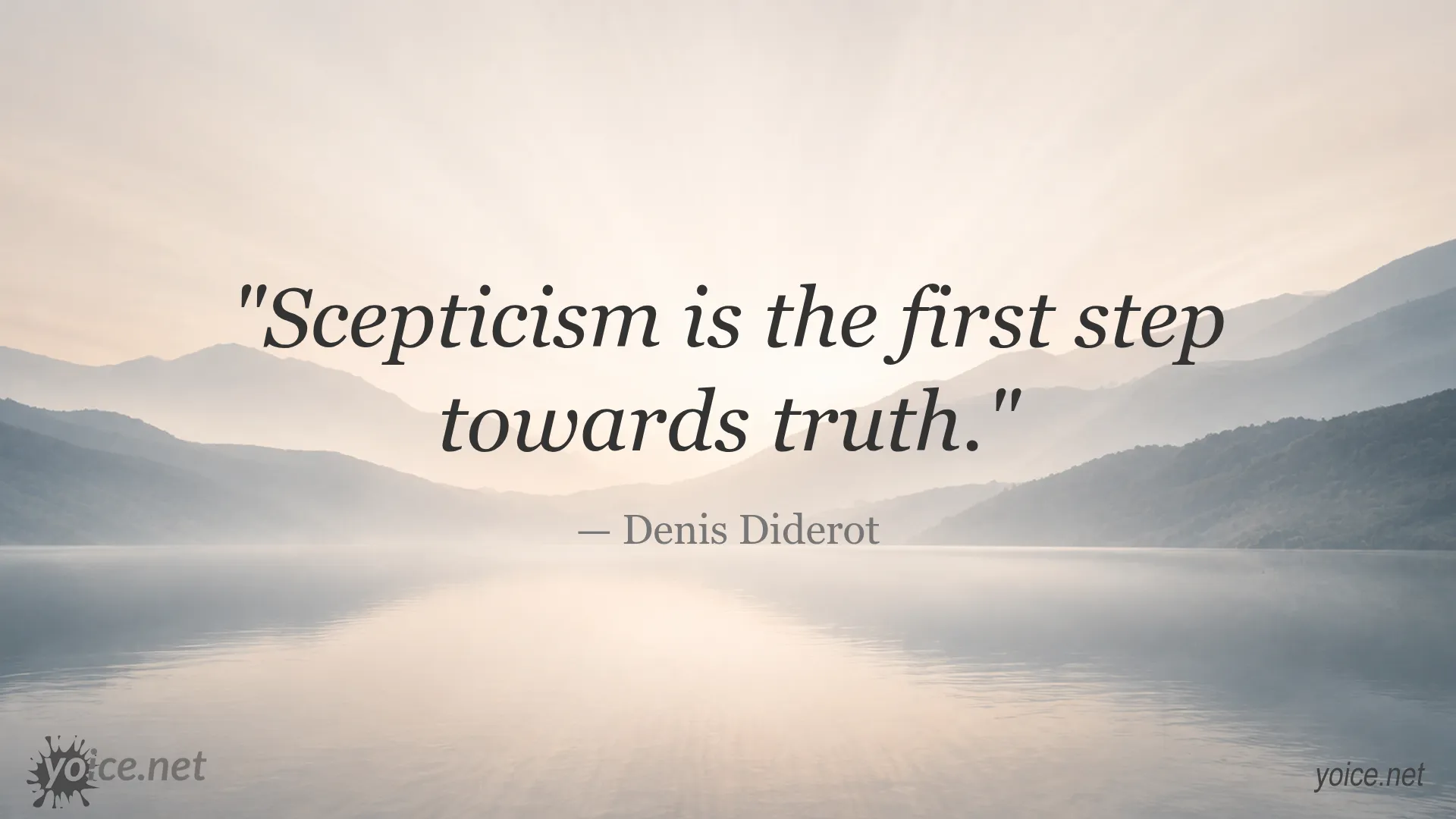 Inspirational quote about scepticism and truth by Denis Diderot