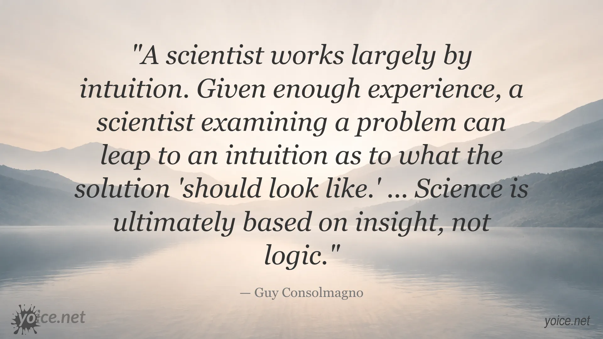 Science and intuition quote by Guy Consolmagno