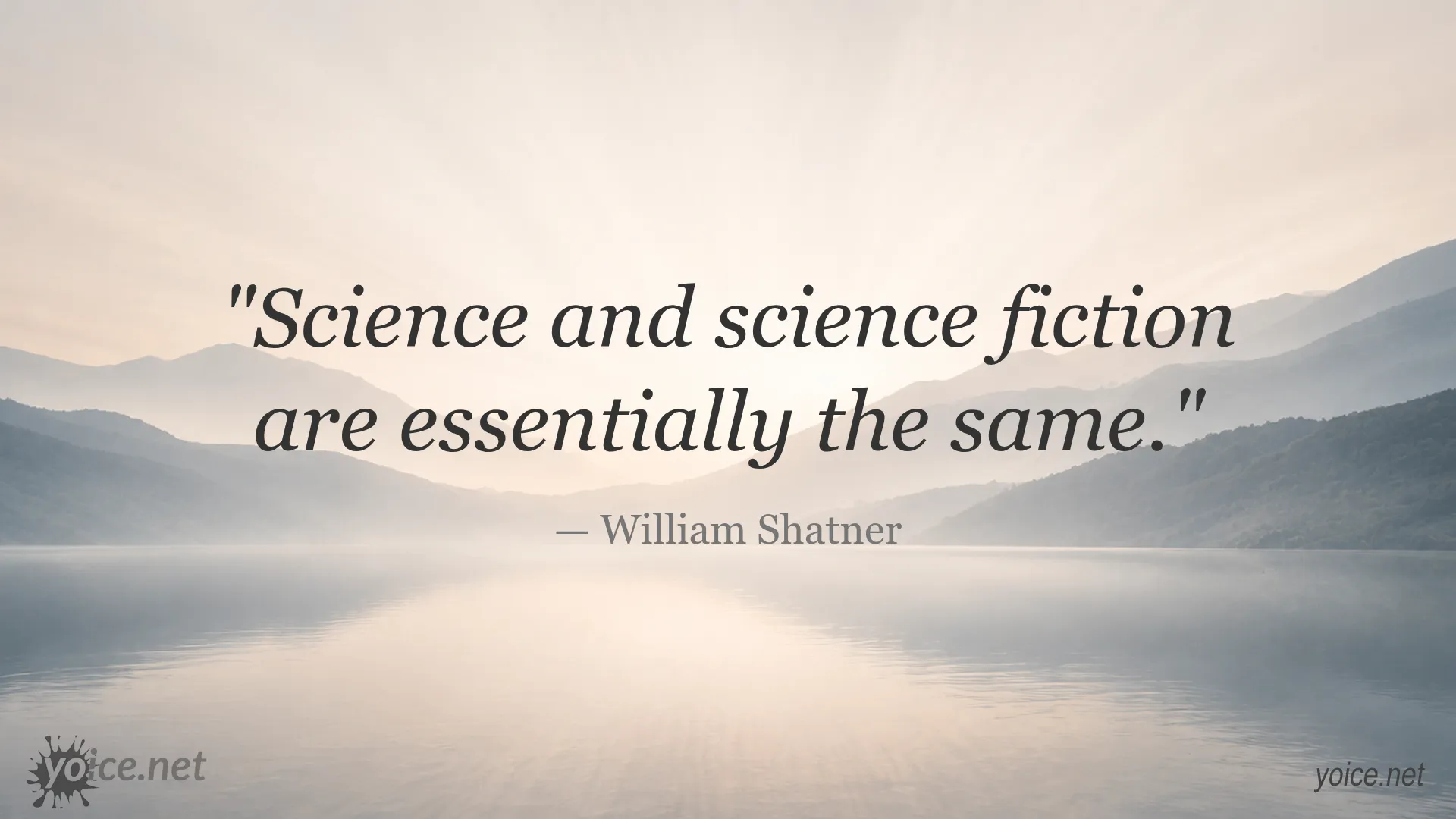 Quote about science and science fiction by William Shatner