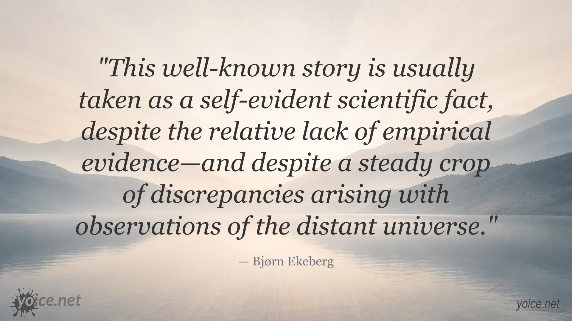 Quote about scientific facts and discrepancies by Bjørn Ekeberg