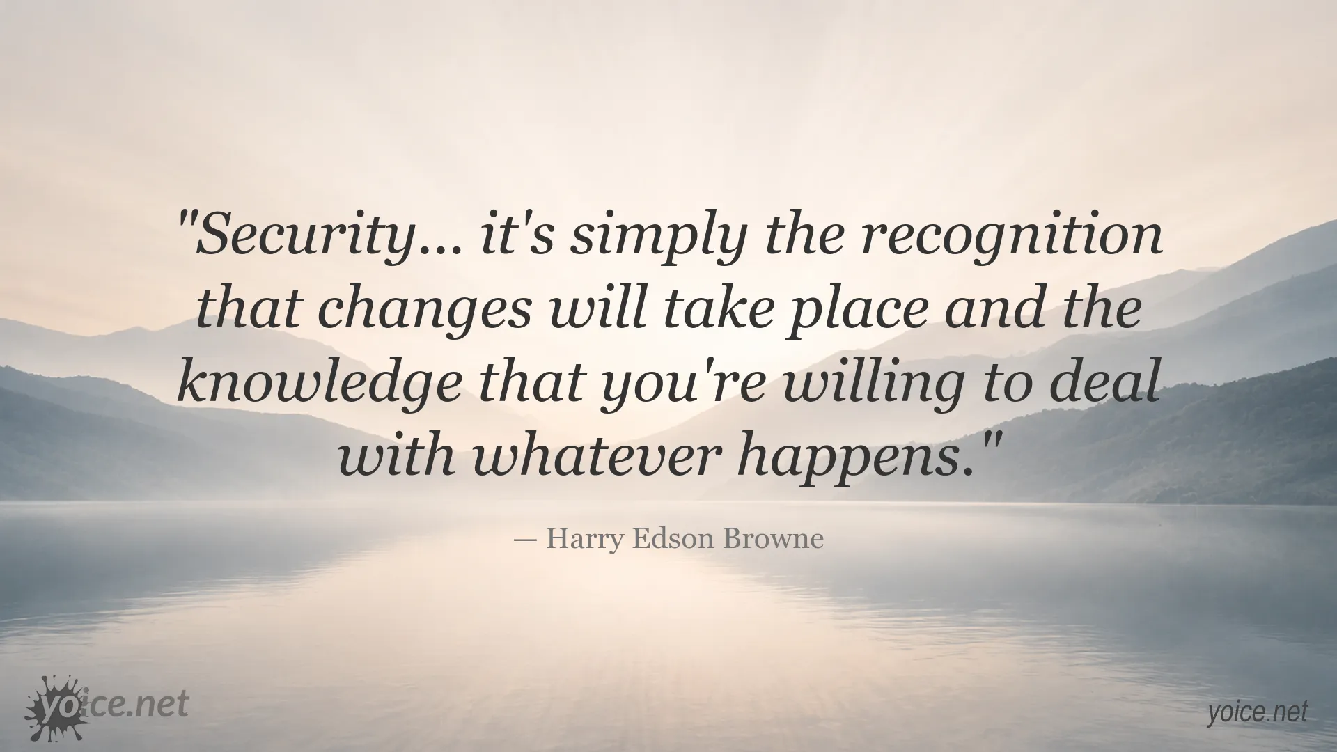 Security and change quote graphic by Harry Edson Browne