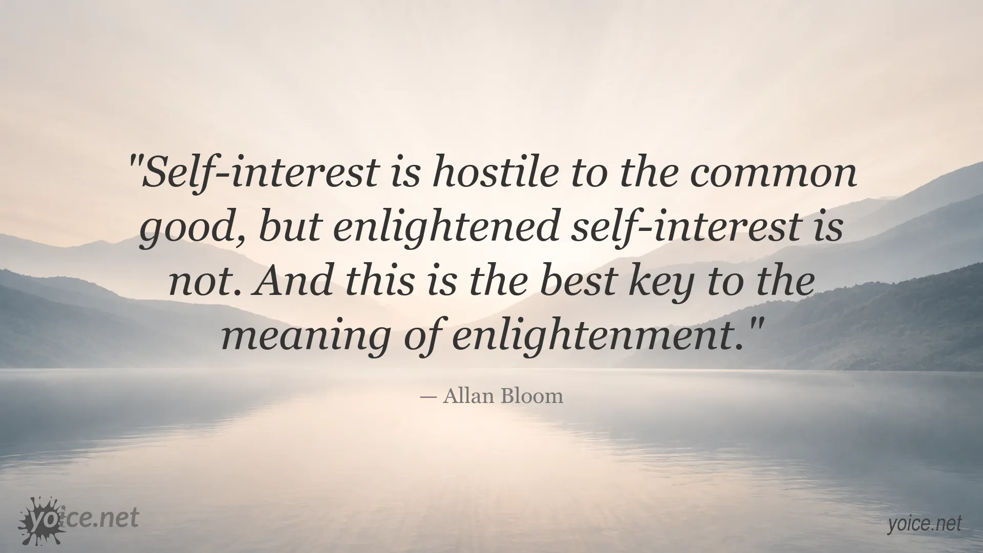 Quote image featuring Allan Bloom on self-interest and the common good