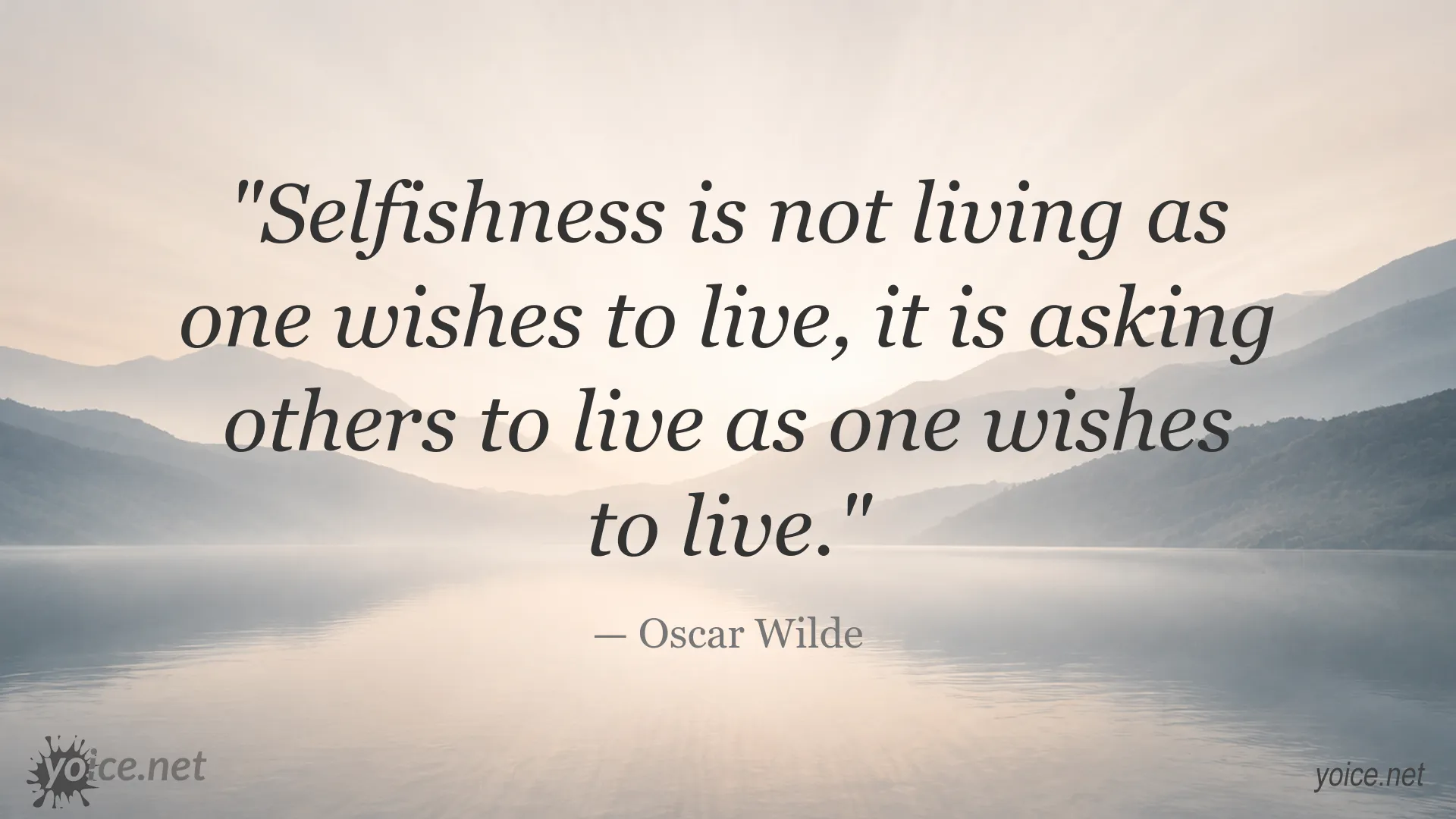 Selfishness quote by Oscar Wilde on living according to one's wishes