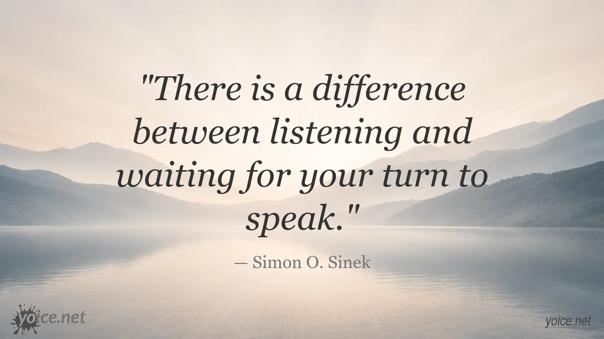 Simon O. Sinek quote image about listening and communication