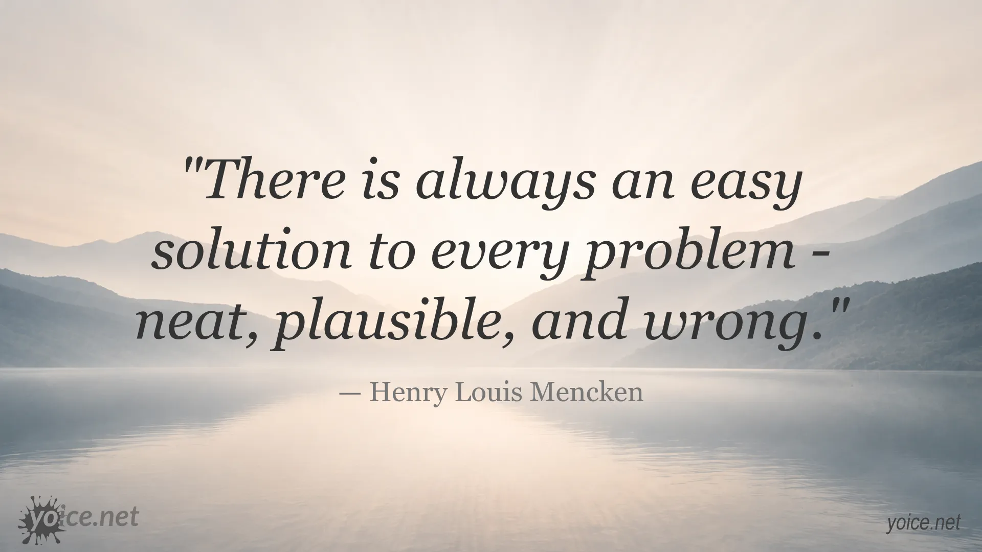 Inspirational quote by Henry Louis Mencken about simple solutions often being wrong