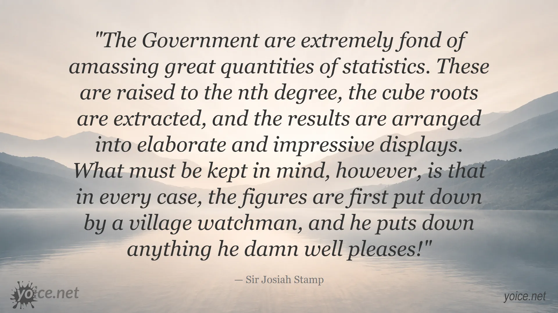 Quote about government statistics by Sir Josiah Stamp