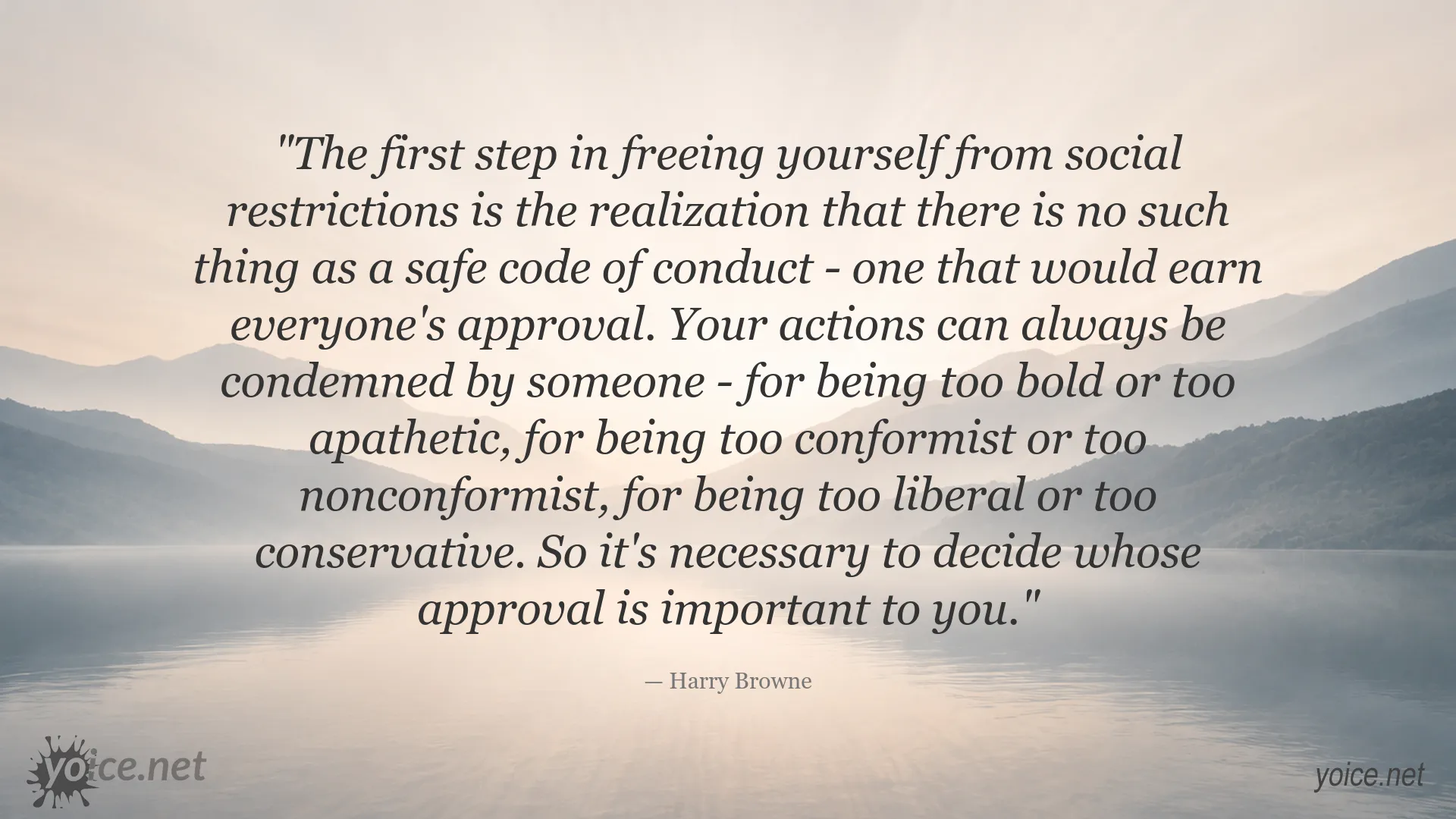 Harry Browne quote image about social expectations, personal freedom, and choosing whose approval matters