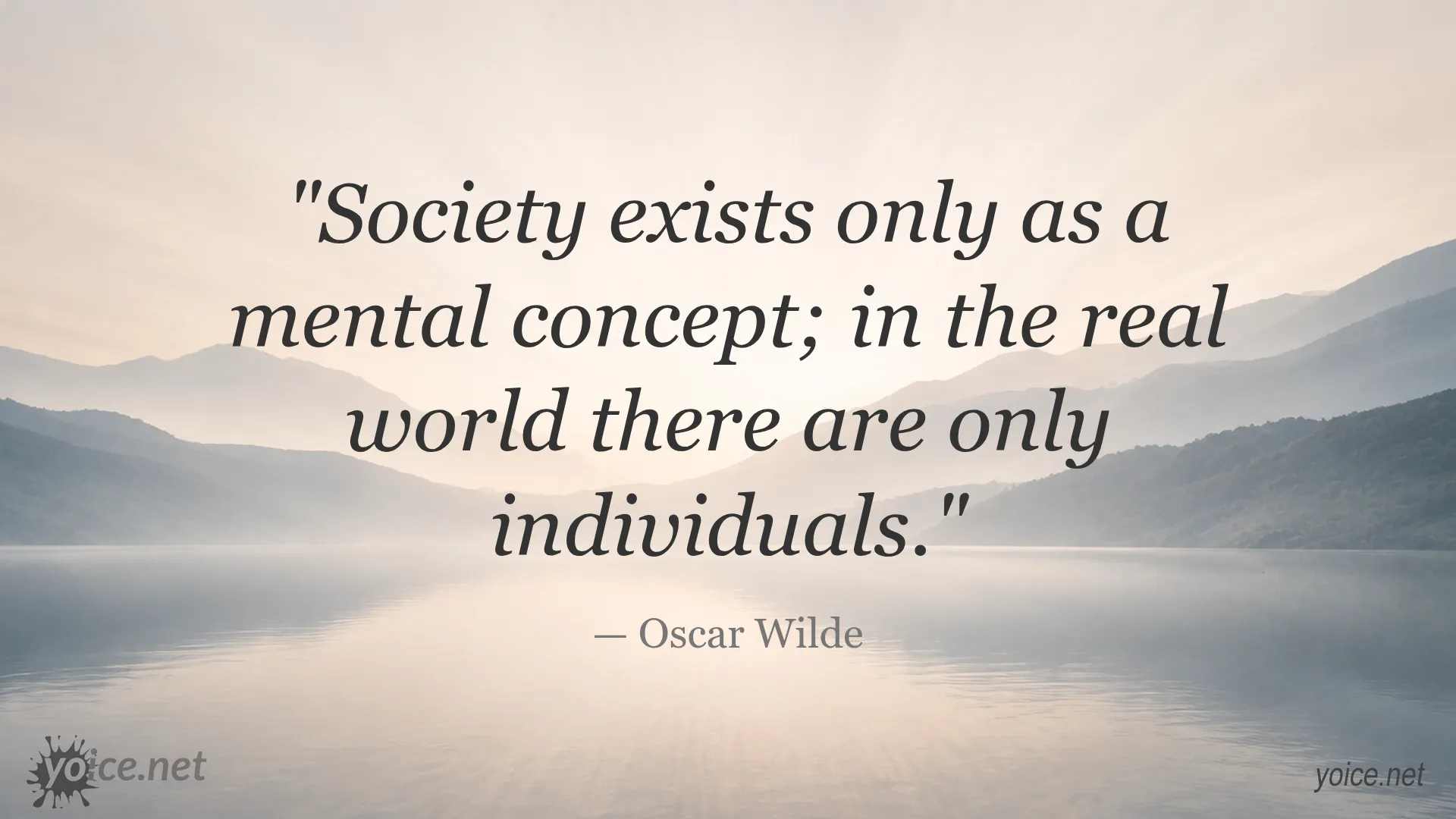 Oscar Wilde quote image about society as a mental concept and individual identity