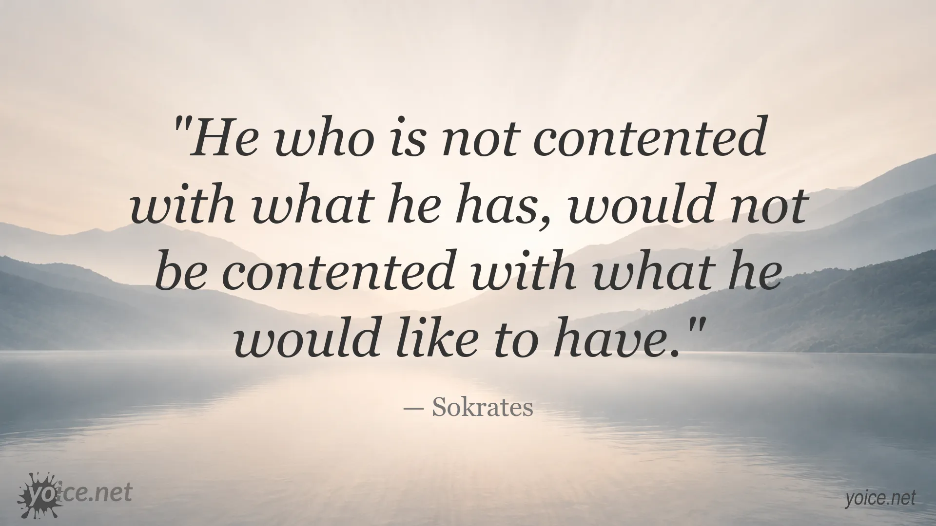 Sokrates quote about being content with what you have and possessions