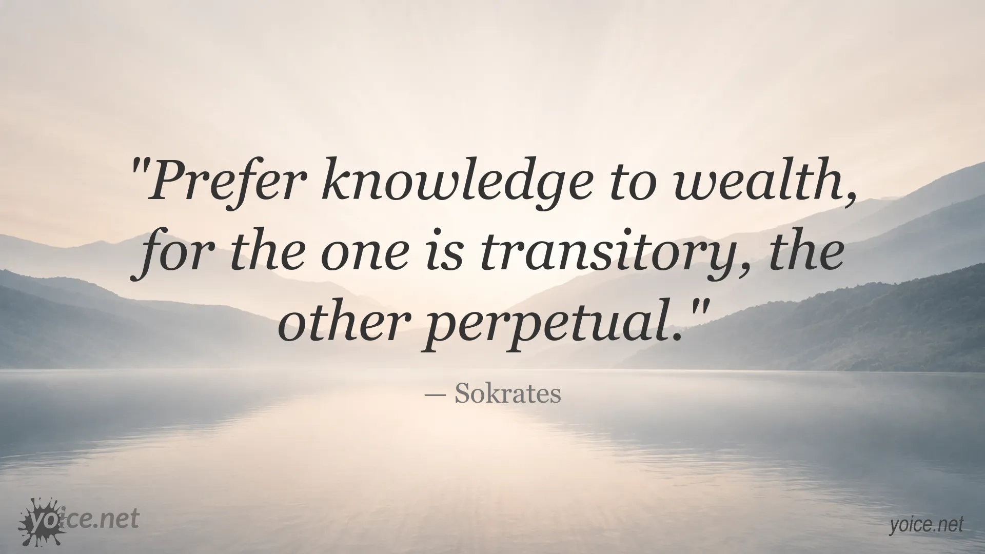 Inspirational Sokrates quote image about the lasting value of knowledge over wealth