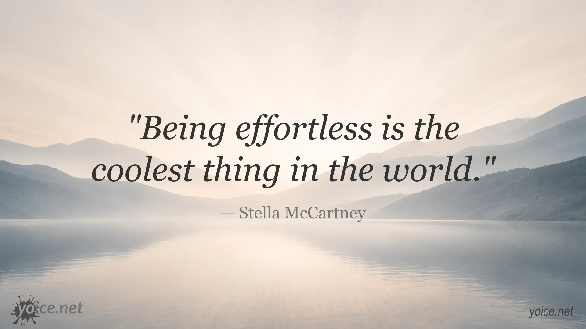Inspirational quote image attributed to Stella McCartney about being effortless
