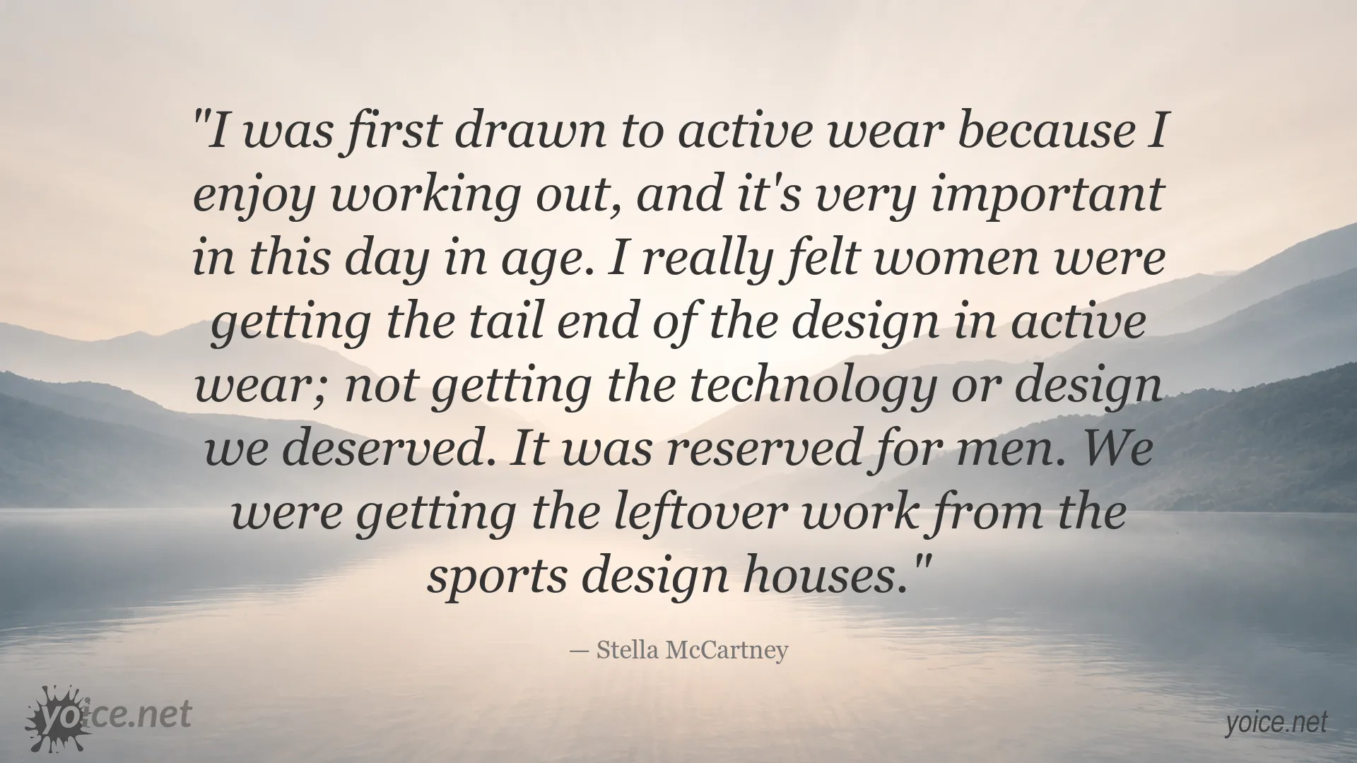 Stella McCartney quote about women's activewear design, technology, and performance