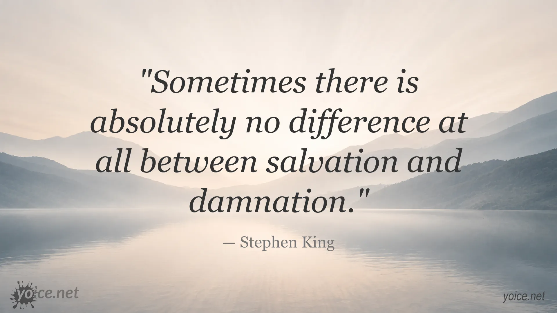 Stephen King quote about the difference between salvation and damnation