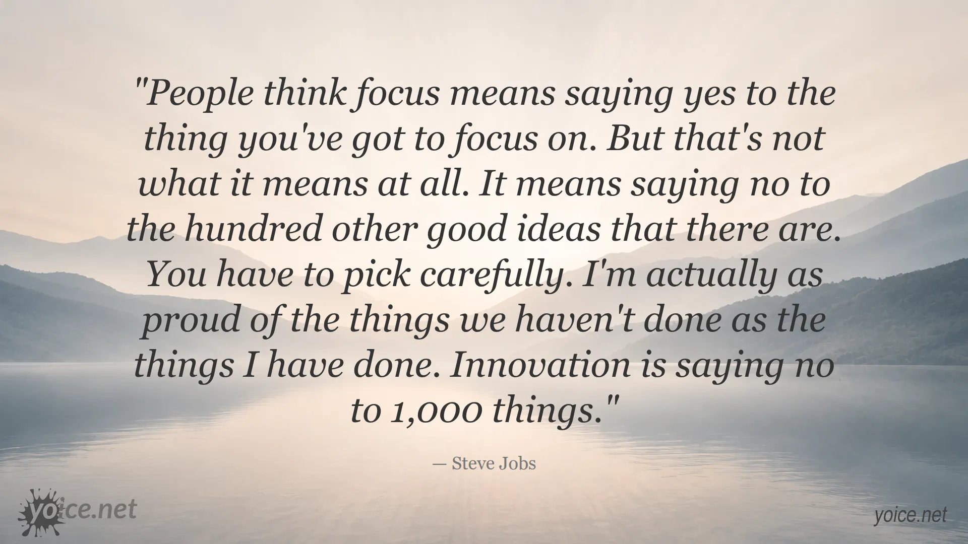 Steve Jobs quote about focus and innovation emphasizing the importance of saying no to many good ideas