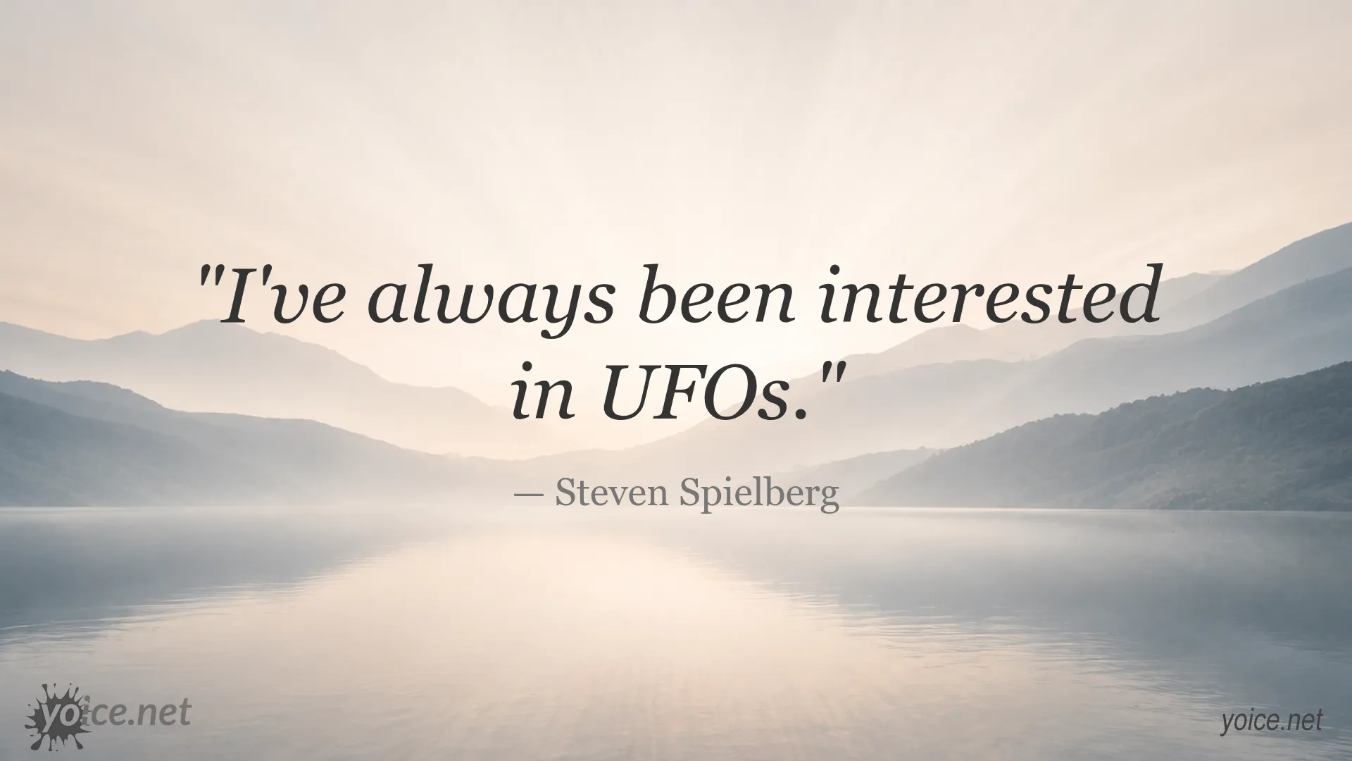Quote about UFOs by Steven Spielberg