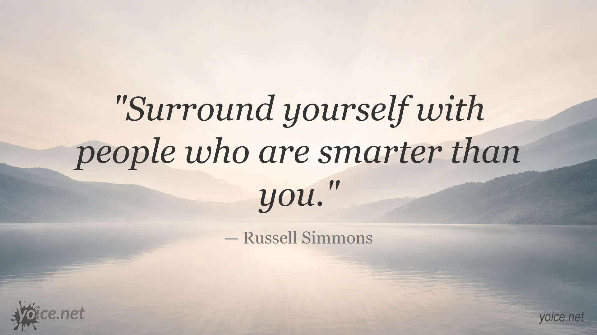 Russell Simmons quote about surrounding yourself with smarter people