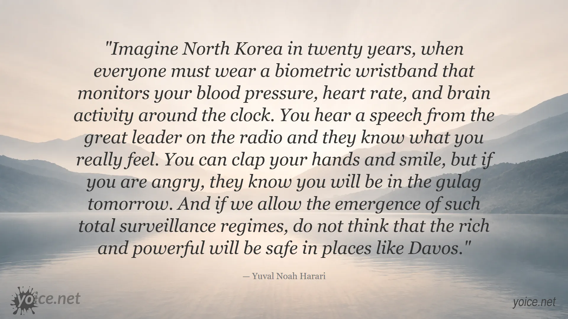 Quote about future surveillance by Yuval Noah Harari