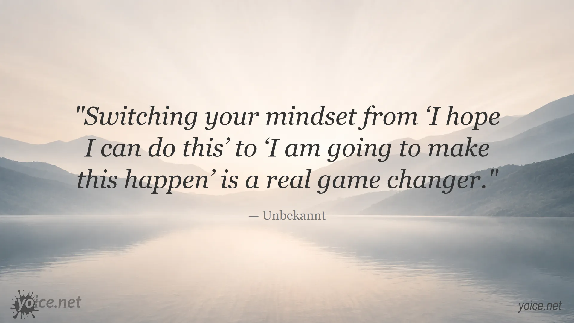 Inspirational quote about mindset and success by Unbekannt
