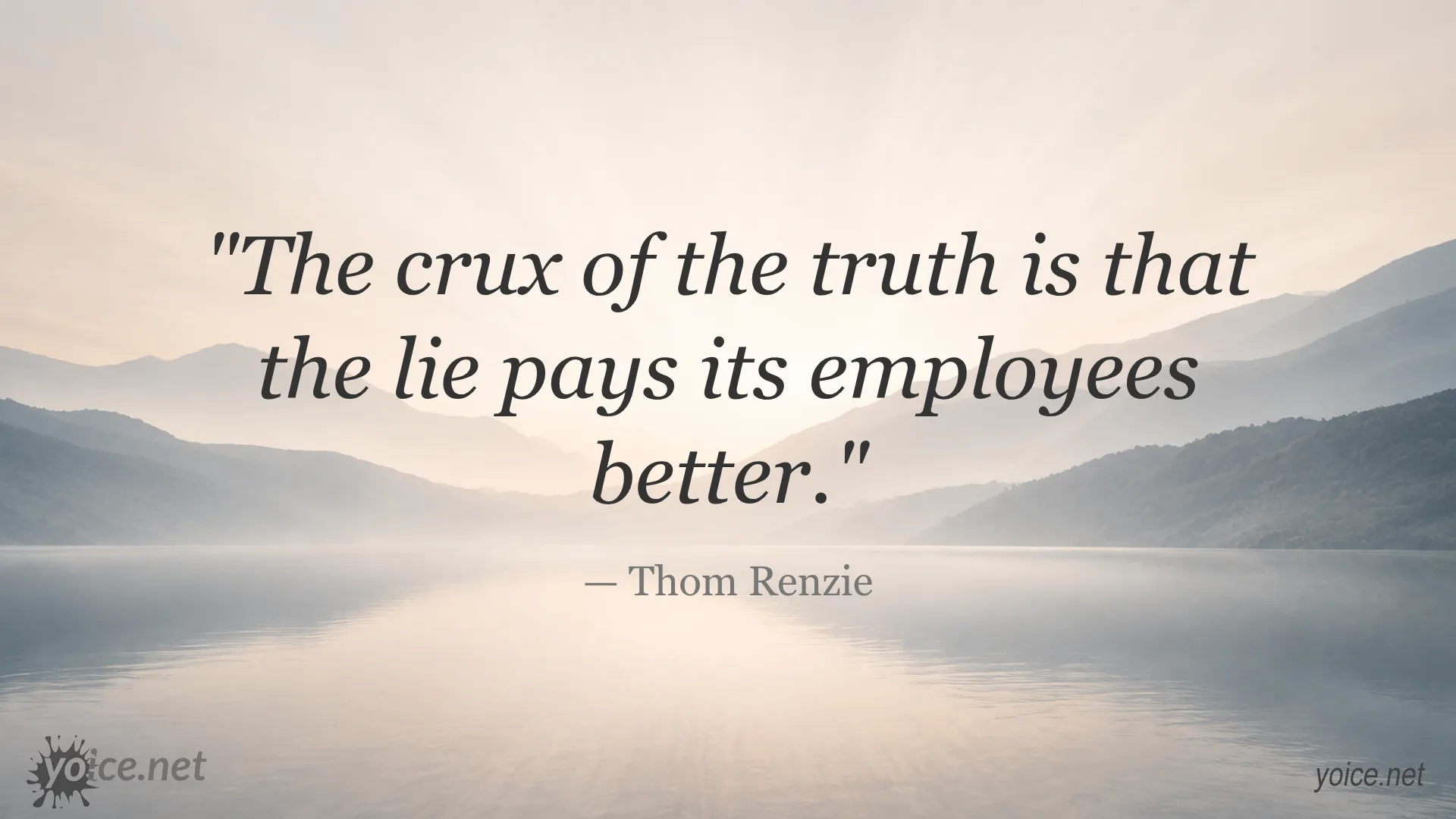 Thom Renzie quote image about truth and lies
