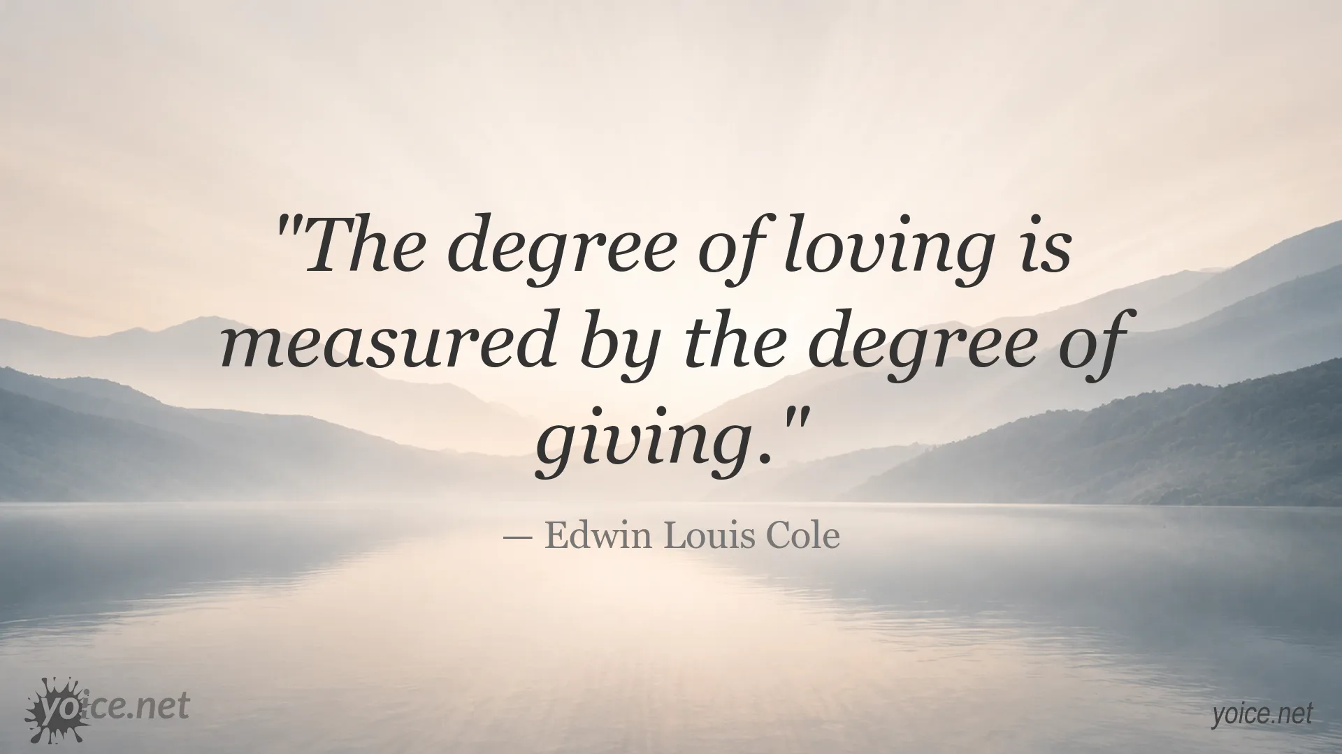 Inspirational love quote image by Edwin Louis Cole about giving