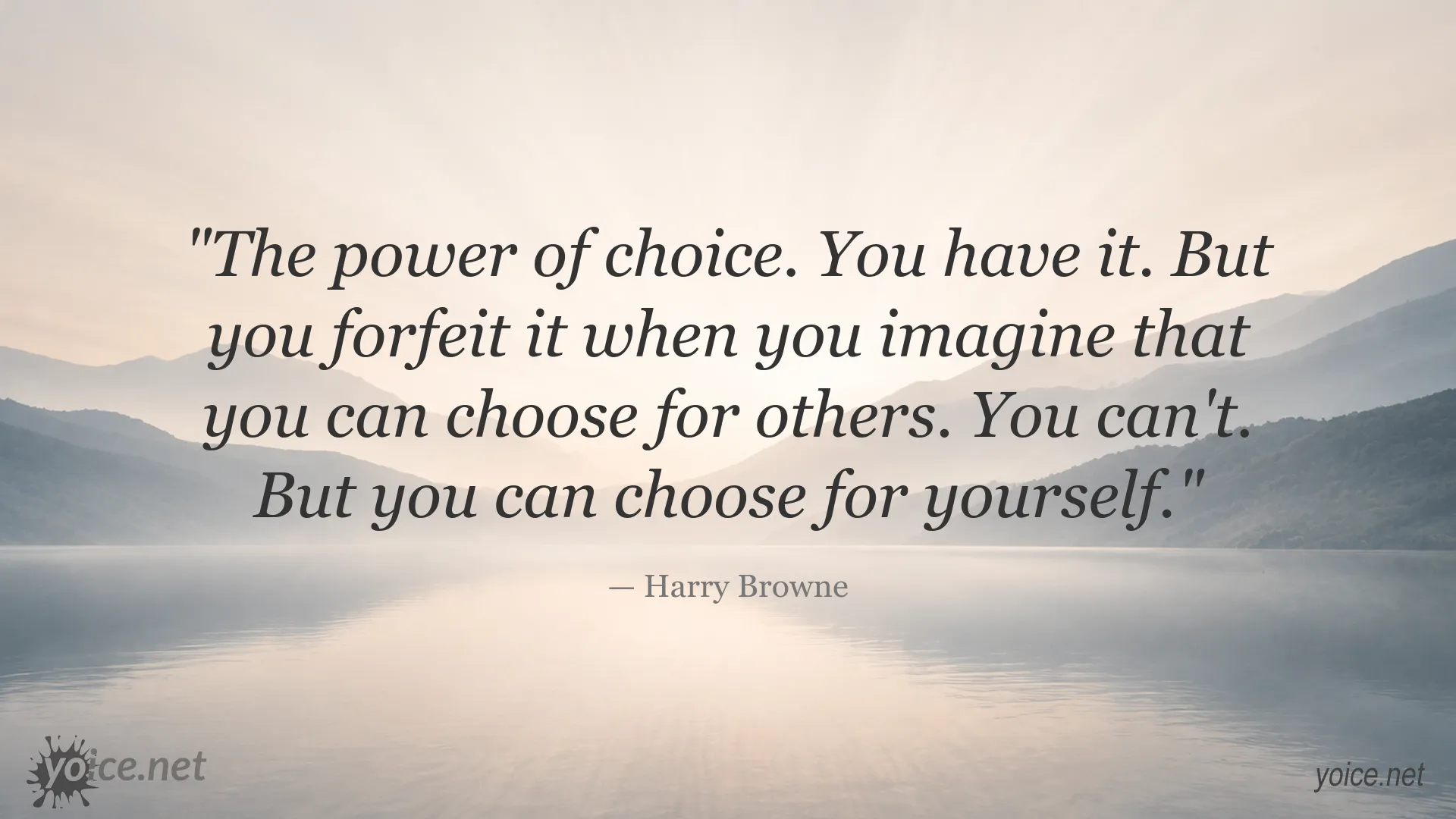 Inspirational quote image by Harry Browne about the power of personal choice