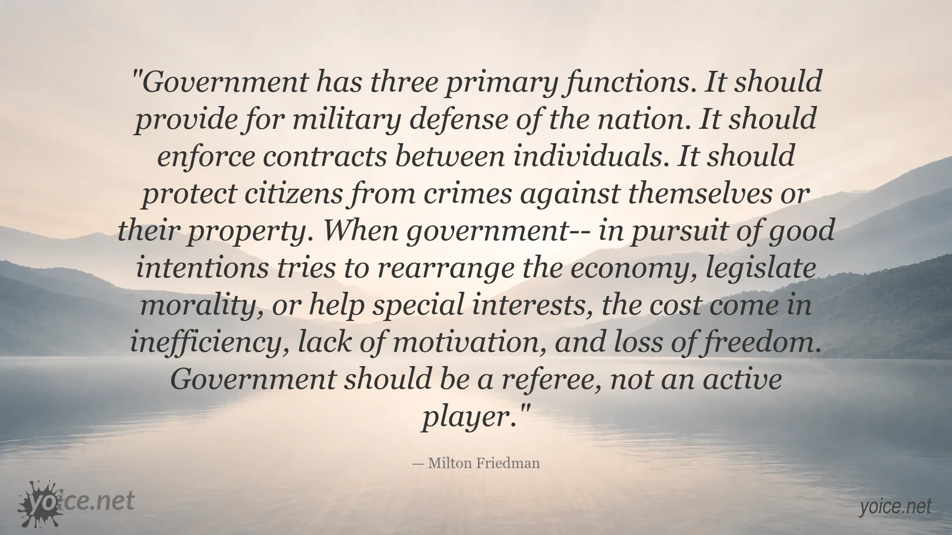 Milton Friedman quote image about the three primary functions of government, freedom, and the role of the state