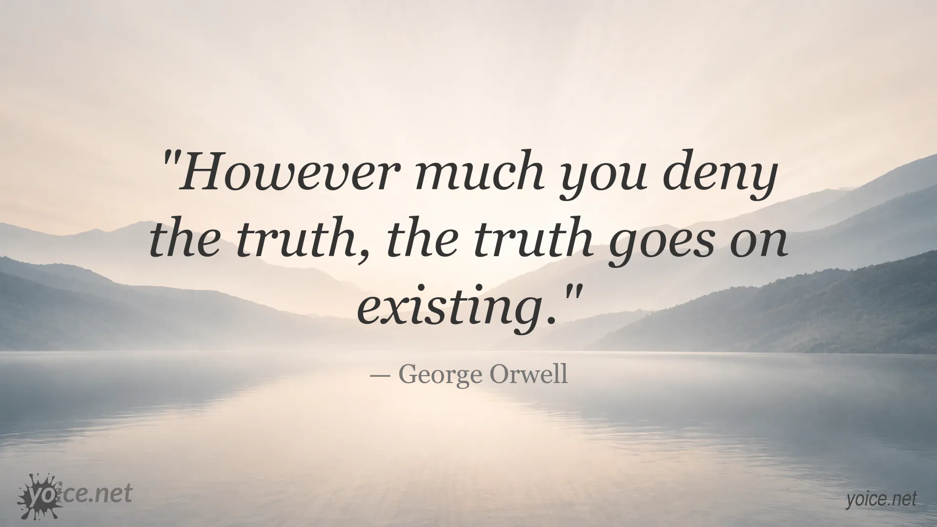 Inspirational George Orwell quote image about the enduring nature of truth