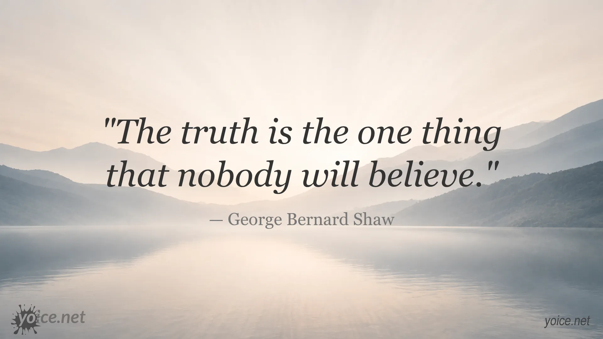 Quote by George Bernard Shaw about truth and belief