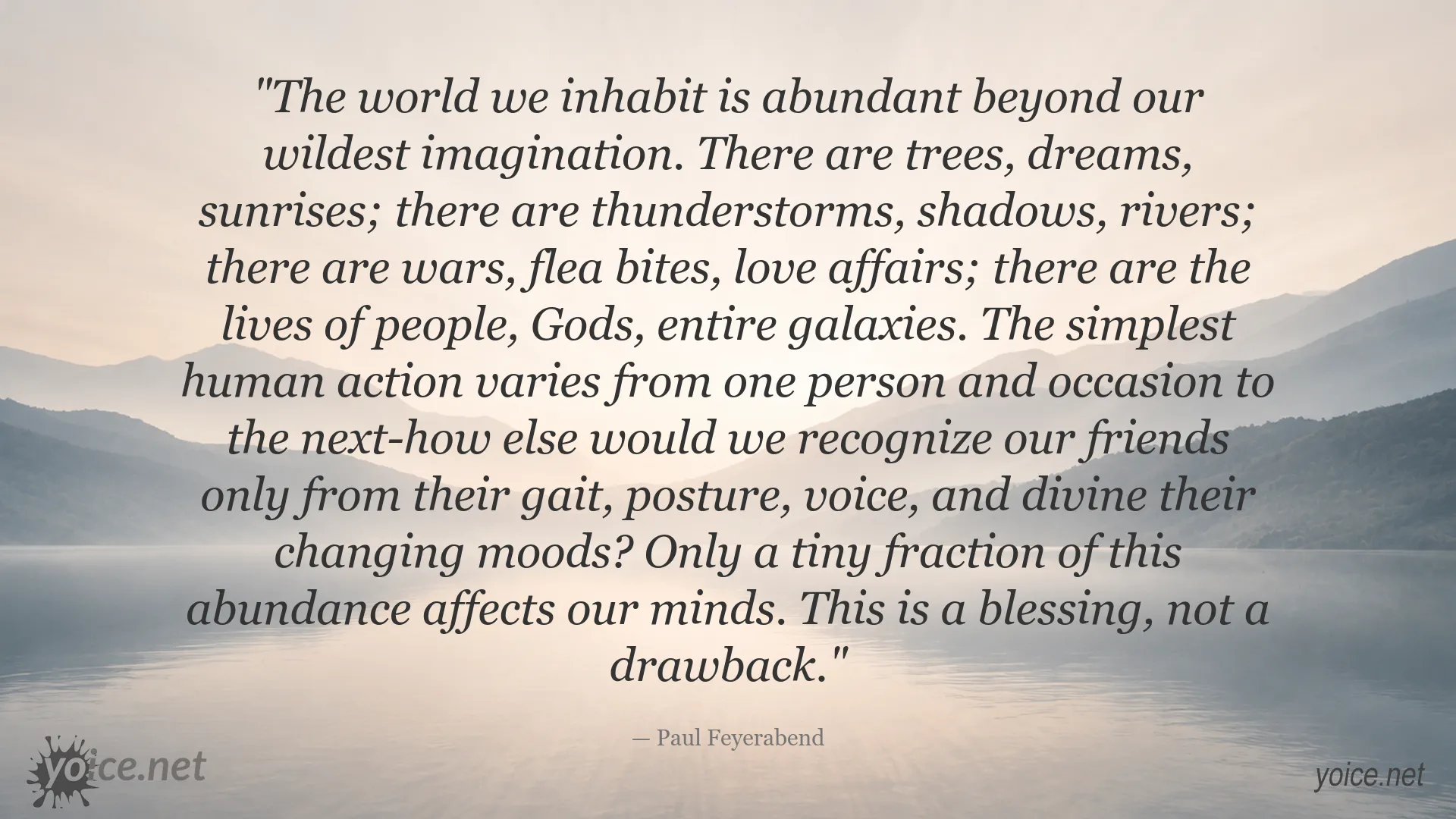 The World of Abundance quote by Paul Feyerabend