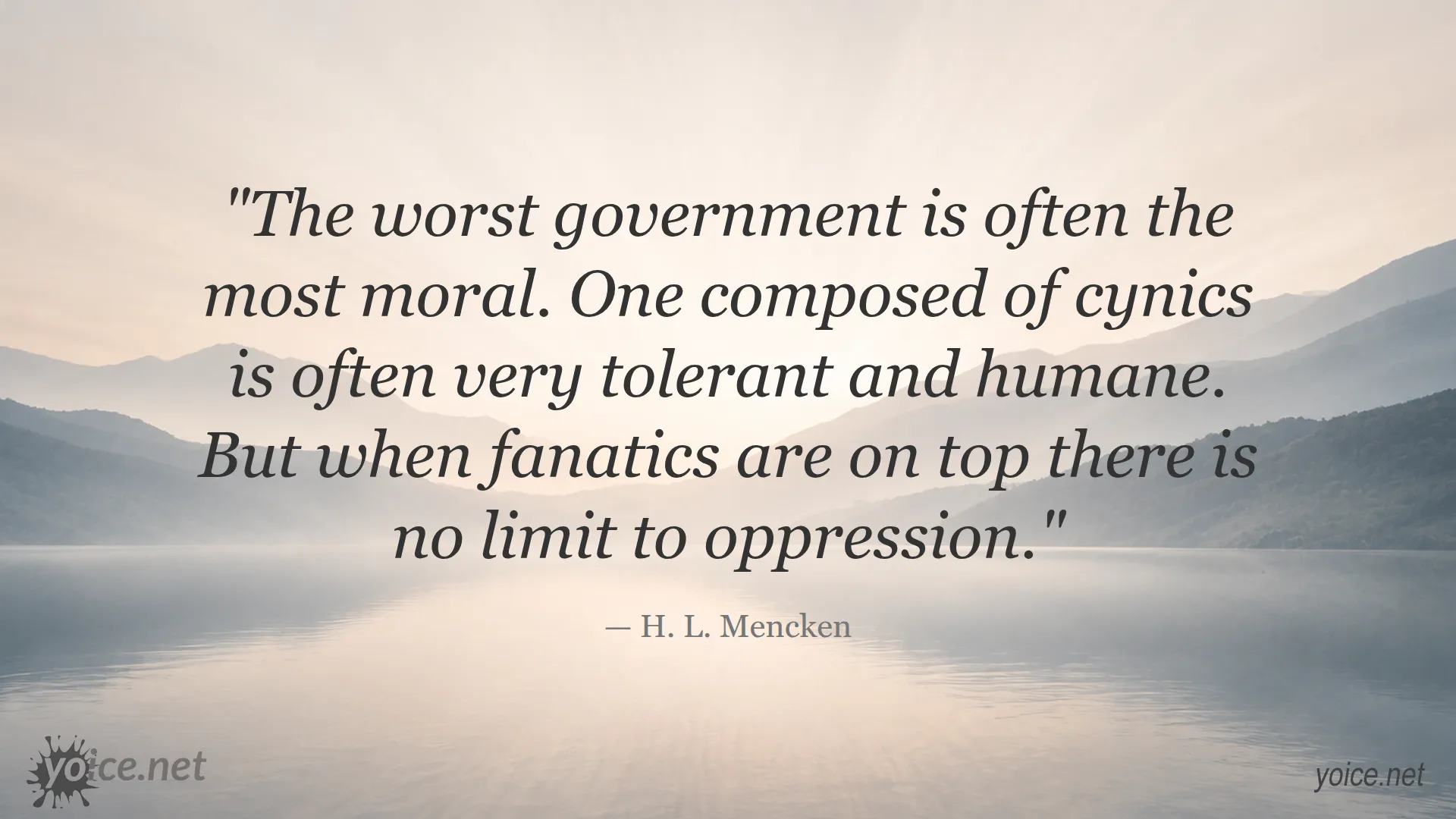 H. L. Mencken quote about moral government and oppression
