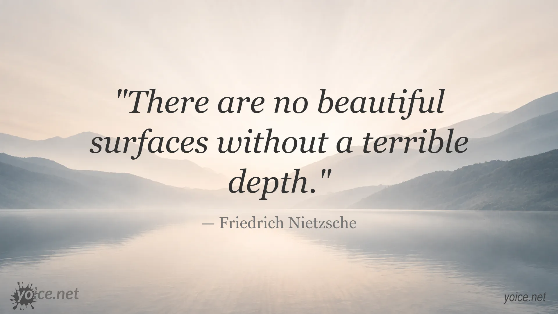 Friedrich Nietzsche quote image about beautiful surfaces and terrible depth