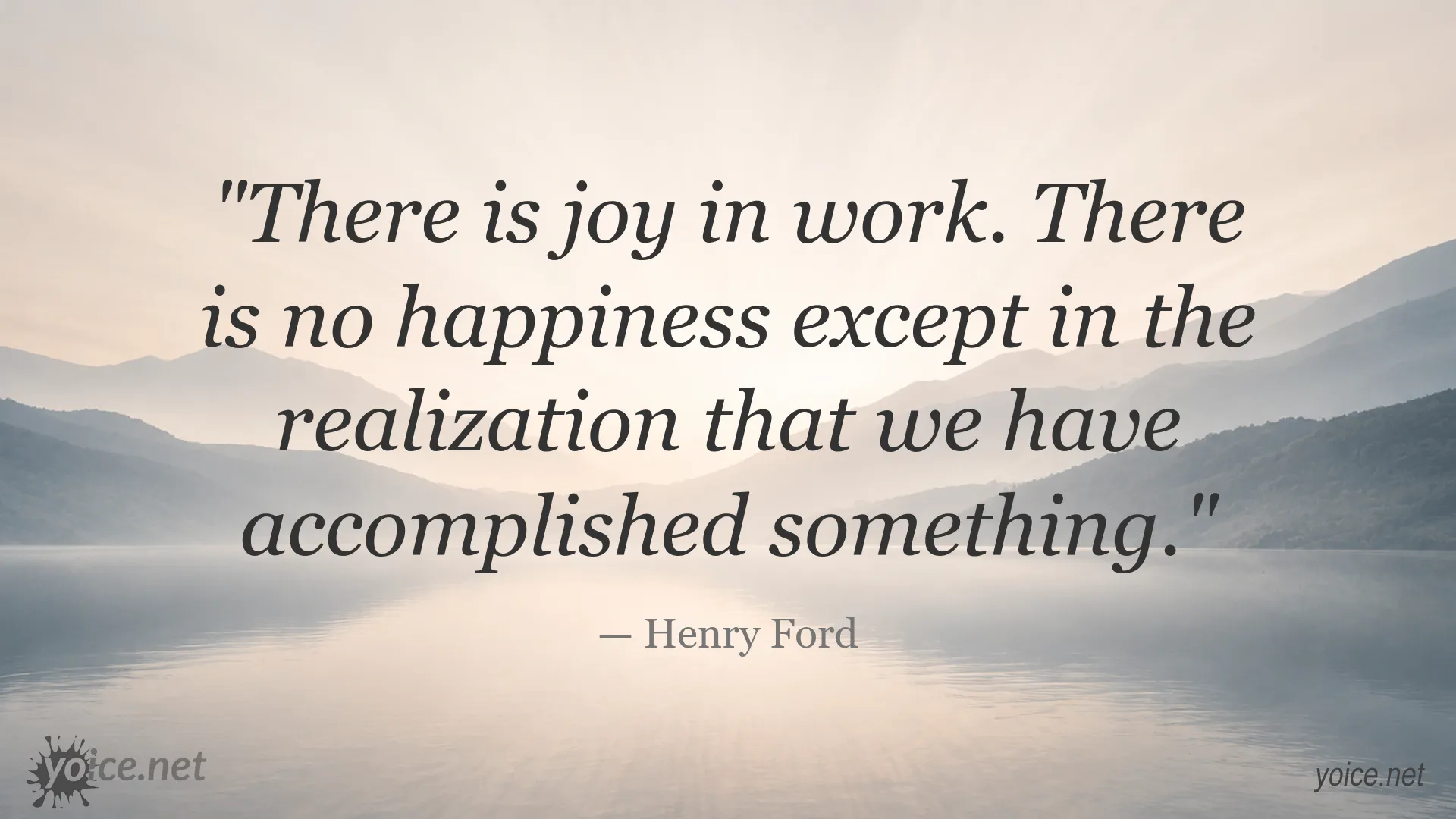 Henry Ford quote about finding joy in work