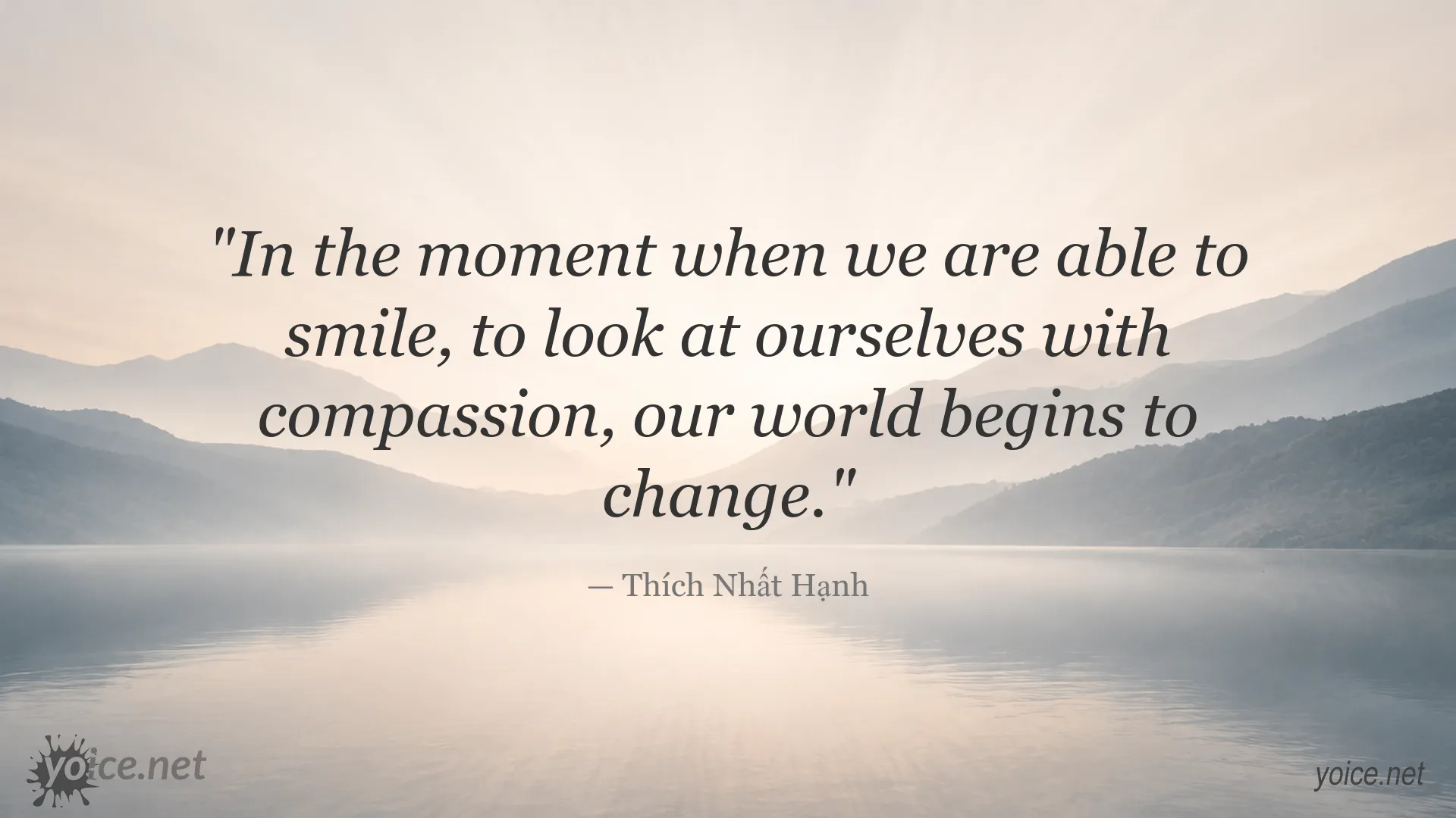 Inspirational Thich Nhat Hanh quote image about compassion, self-kindness, and personal change