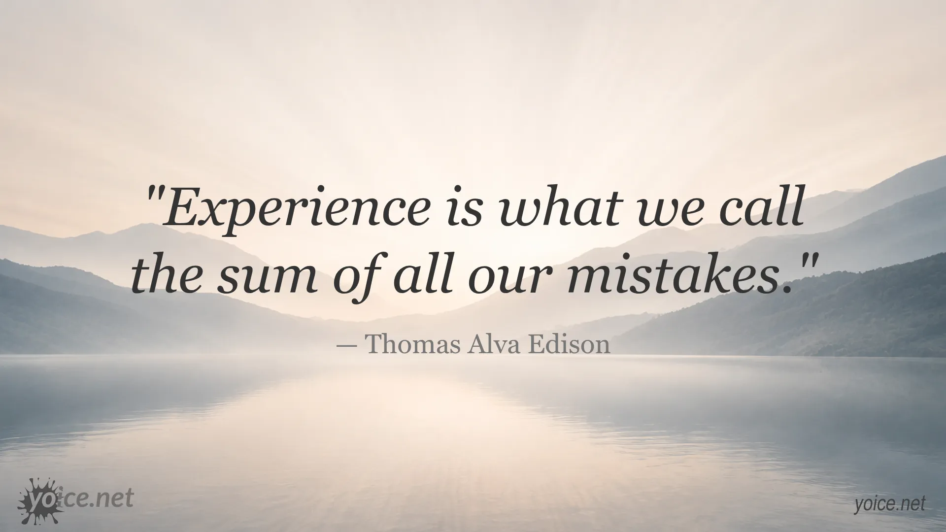 Inspirational quote by Thomas Alva Edison about experience being the sum of all our mistakes