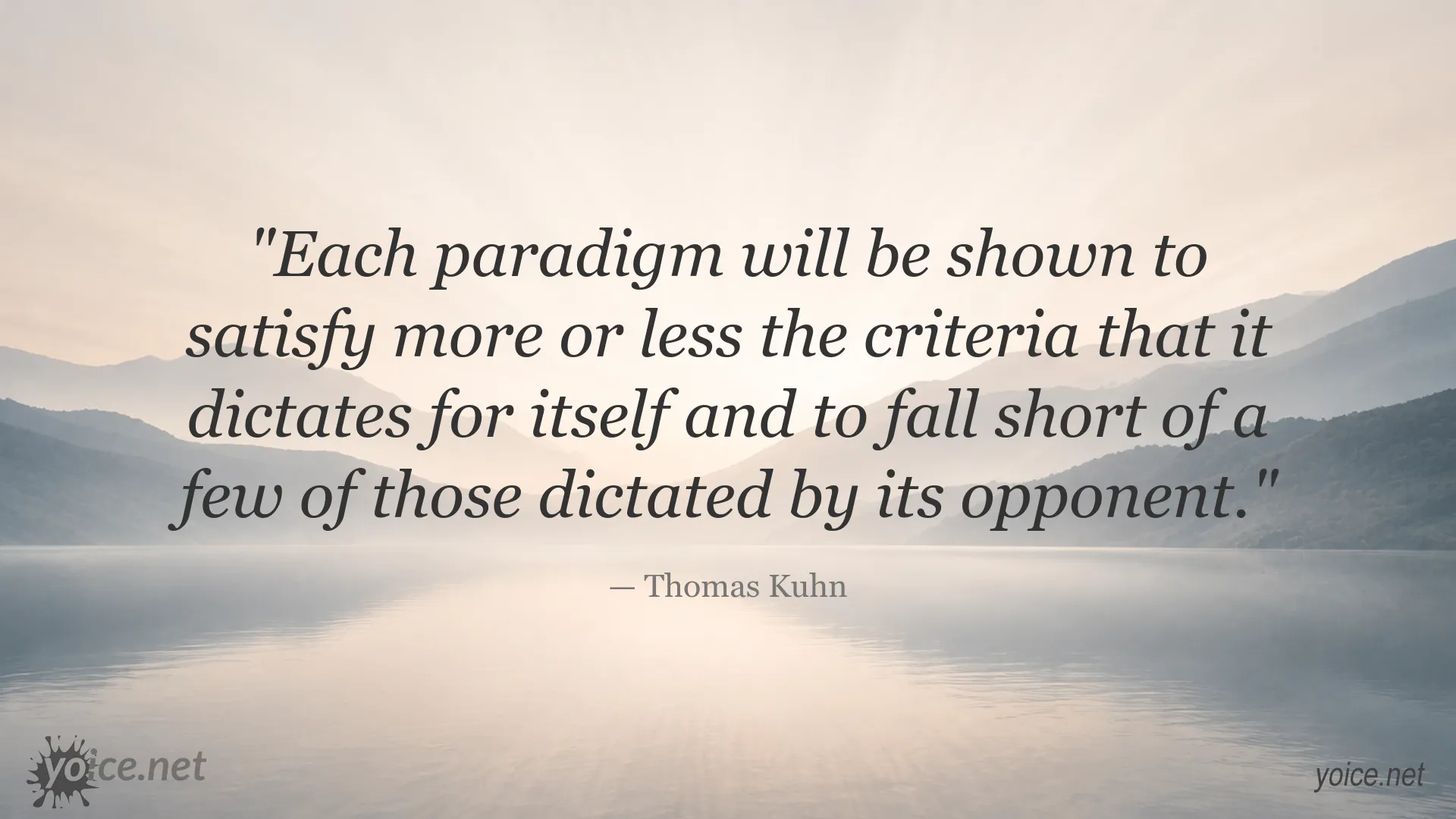 Thomas Kuhn quote image about scientific paradigms and competing criteria