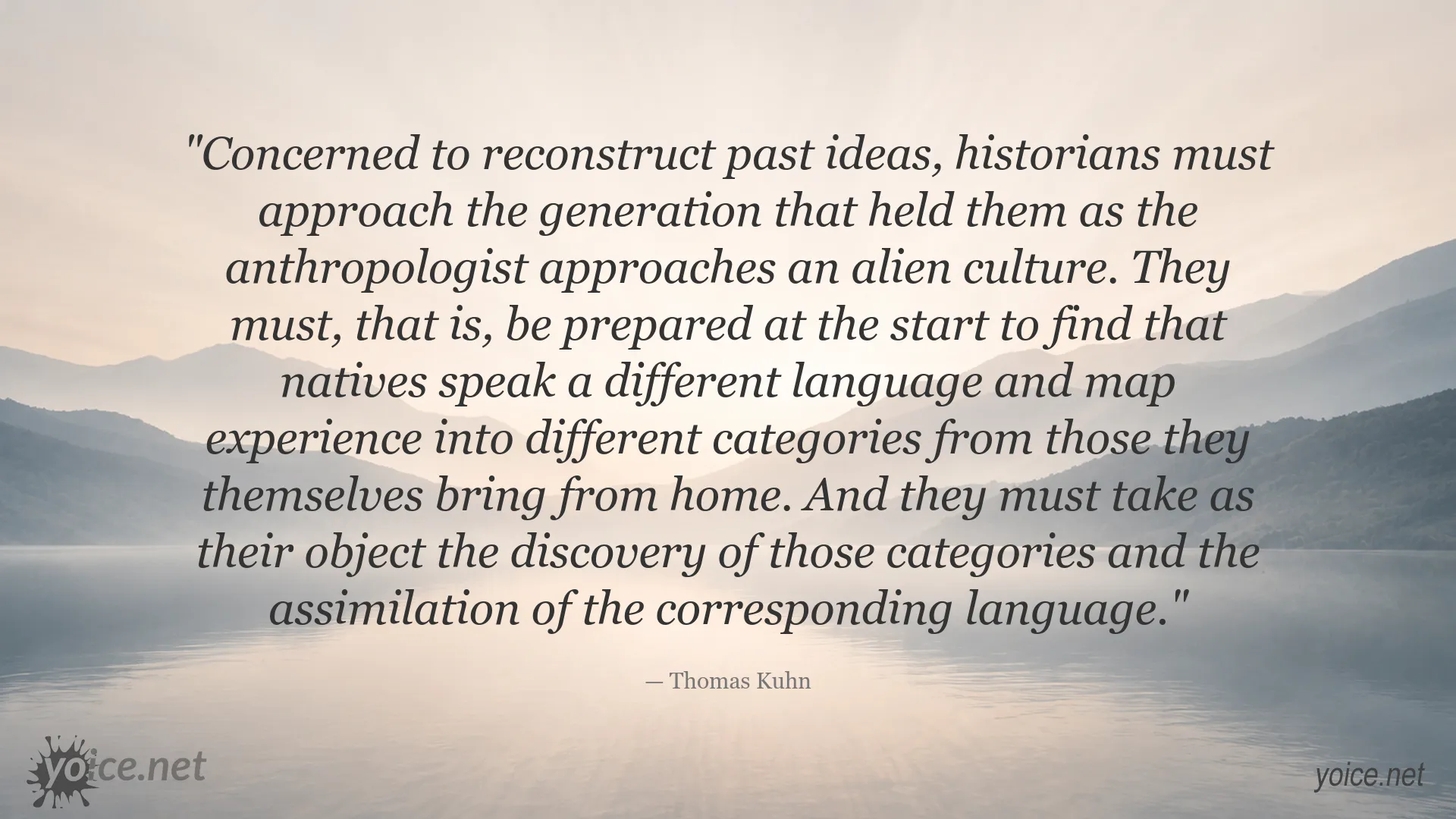 Thomas Kuhn quote about understanding past ideas and historical perspectives