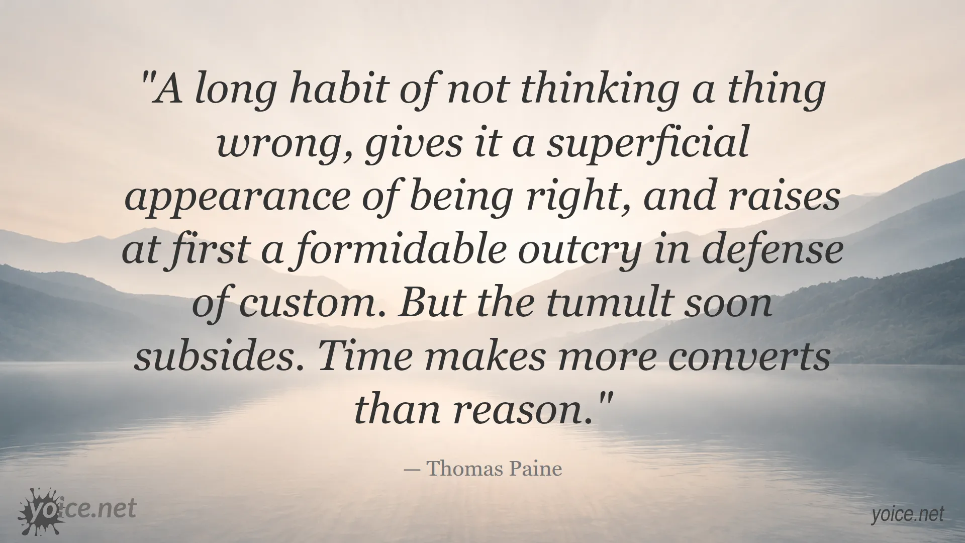 Inspirational quote by Thomas Paine about time making more converts than reason