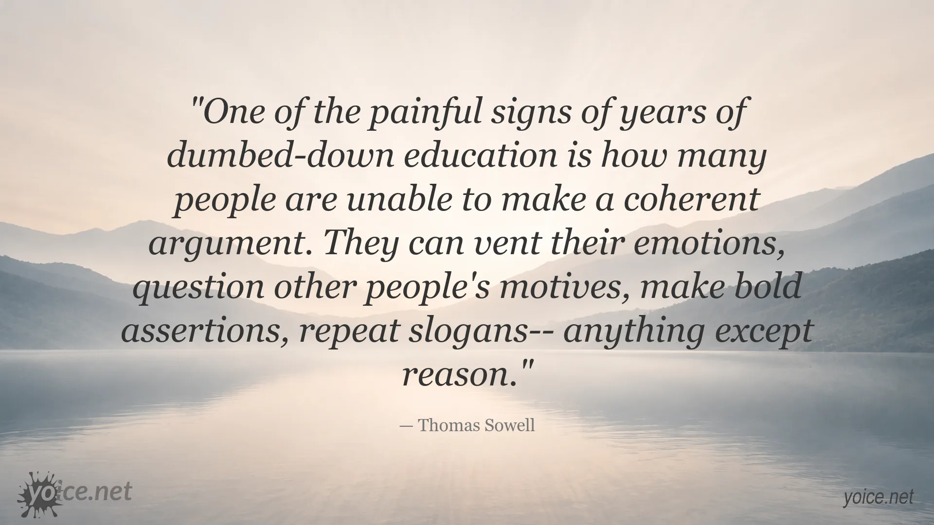Thomas Sowell quote image about education and coherent argumentation