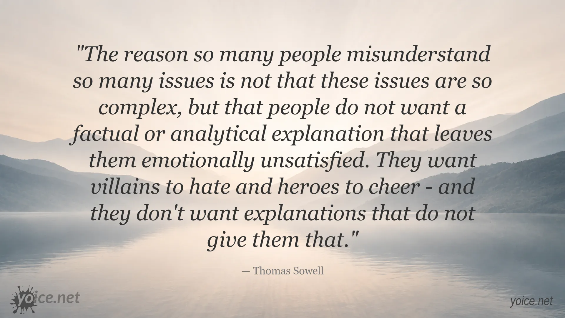 Thomas Sowell quote image about understanding complex issues and emotional explanations