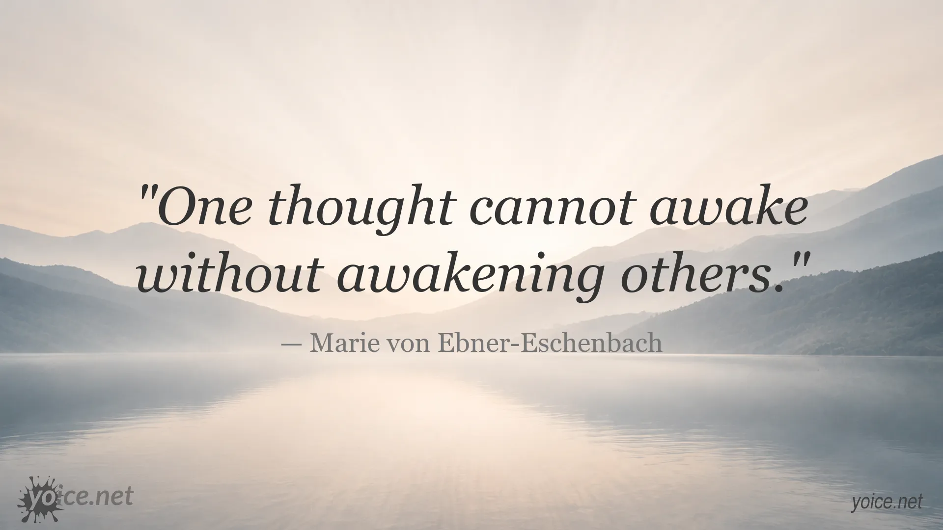 Inspirational quote image by Marie von Ebner-Eschenbach about thoughts and influence