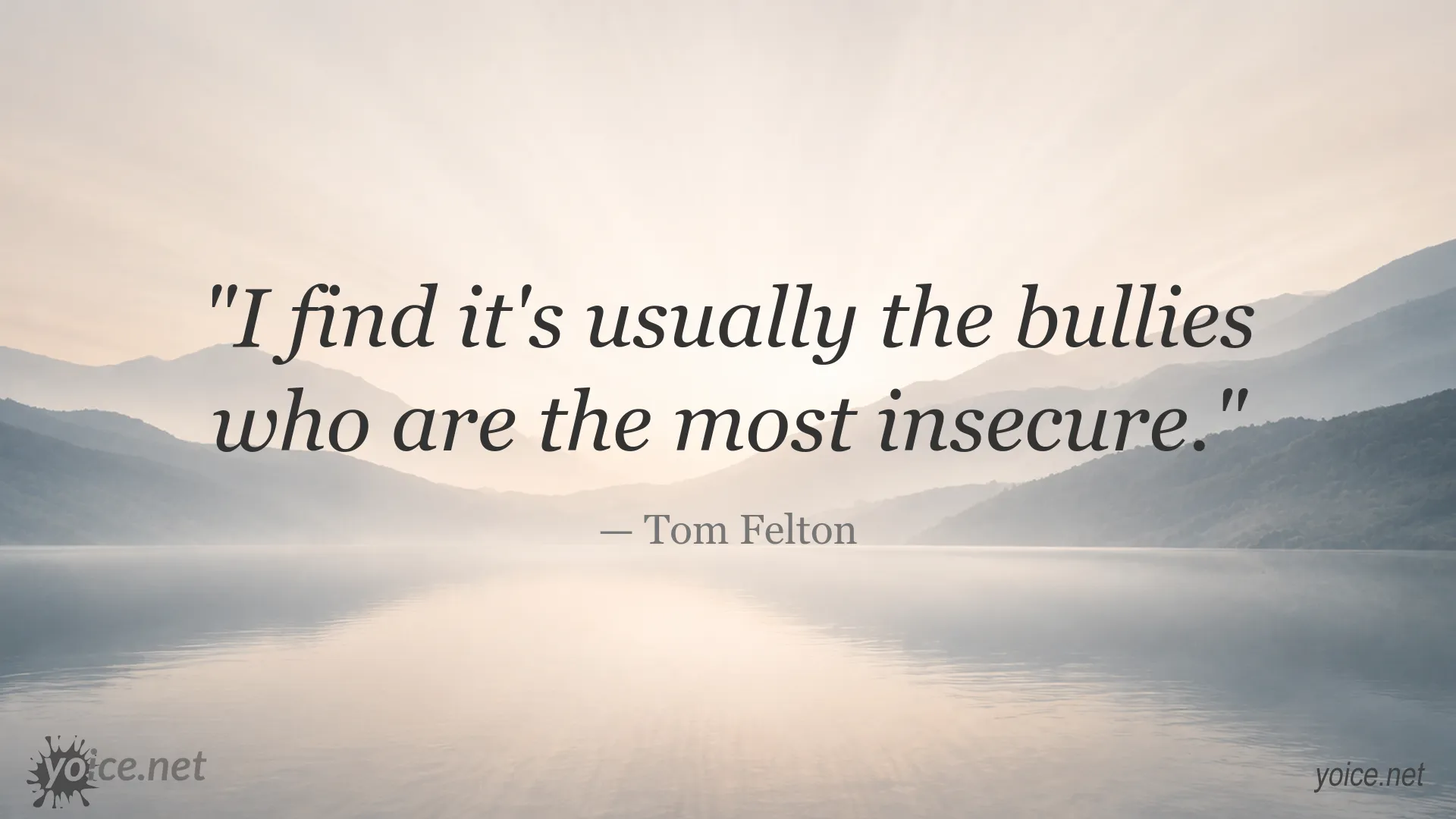 Tom Felton quote image about bullies and insecurity