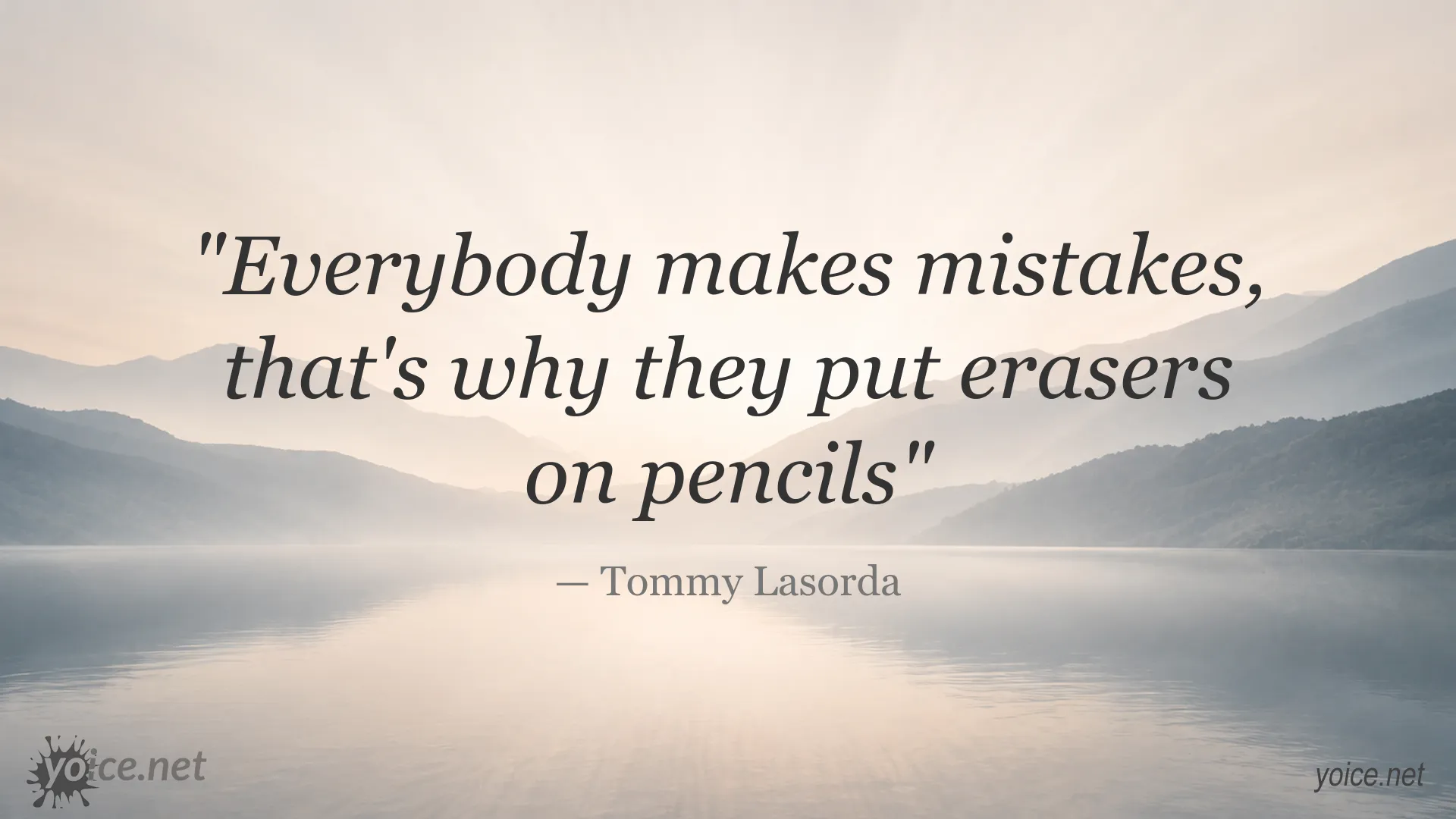 Inspirational Tommy Lasorda quote about making mistakes and learning from them
