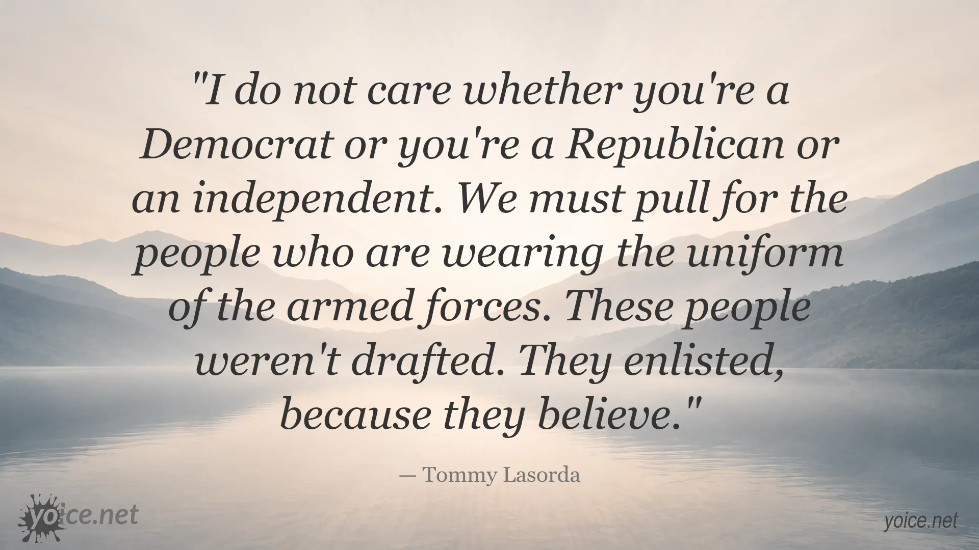 Tommy Lasorda quote about supporting members of the armed forces