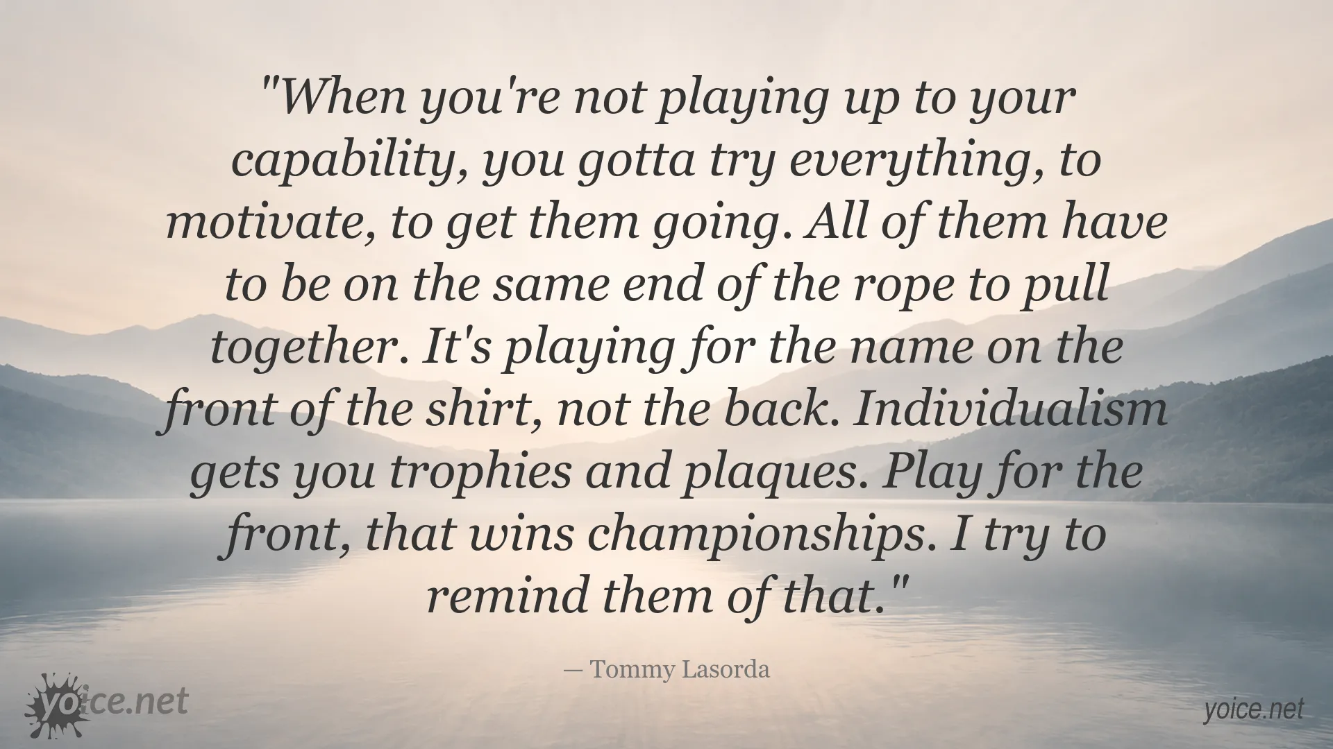 Tommy Lasorda quote image about team spirit, motivation, and winning championships