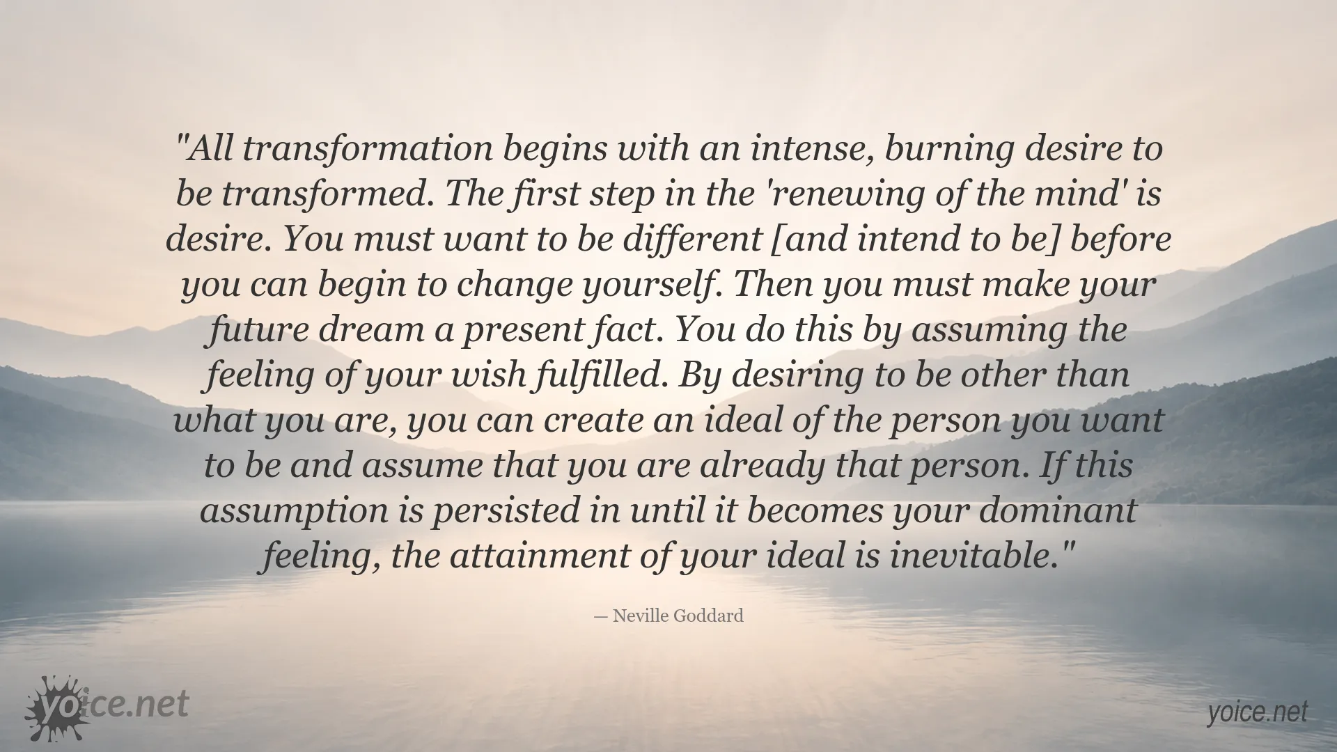Neville Goddard quote about transformation beginning with desire