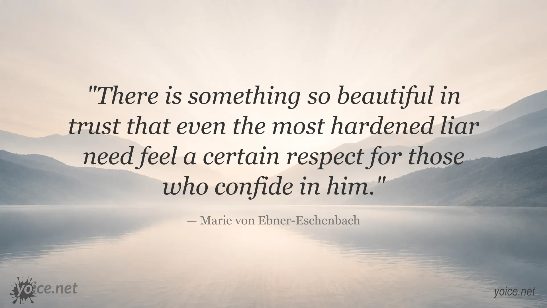Inspirational trust and respect quote image by Marie von Ebner-Eschenbach