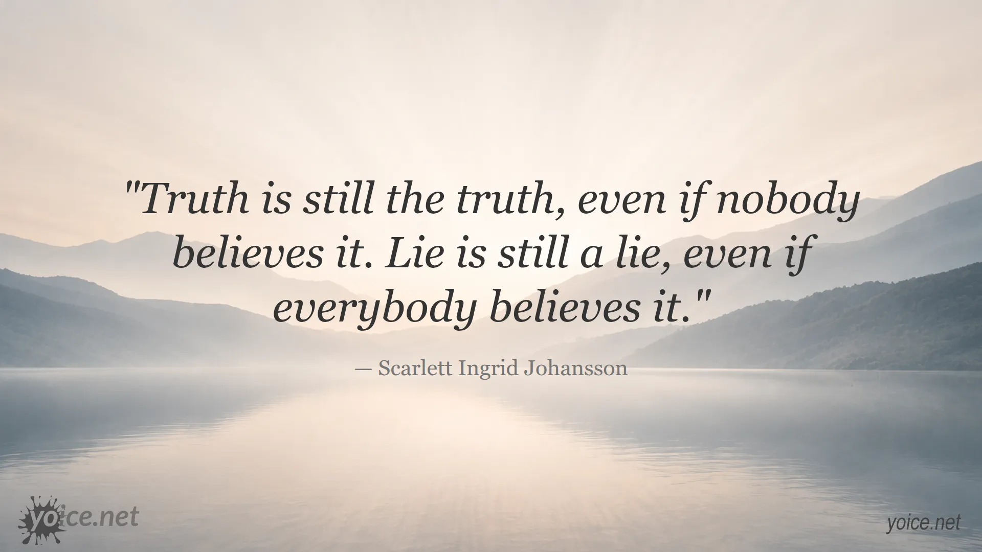 Quote about truth and lies by Scarlett Ingrid Johansson