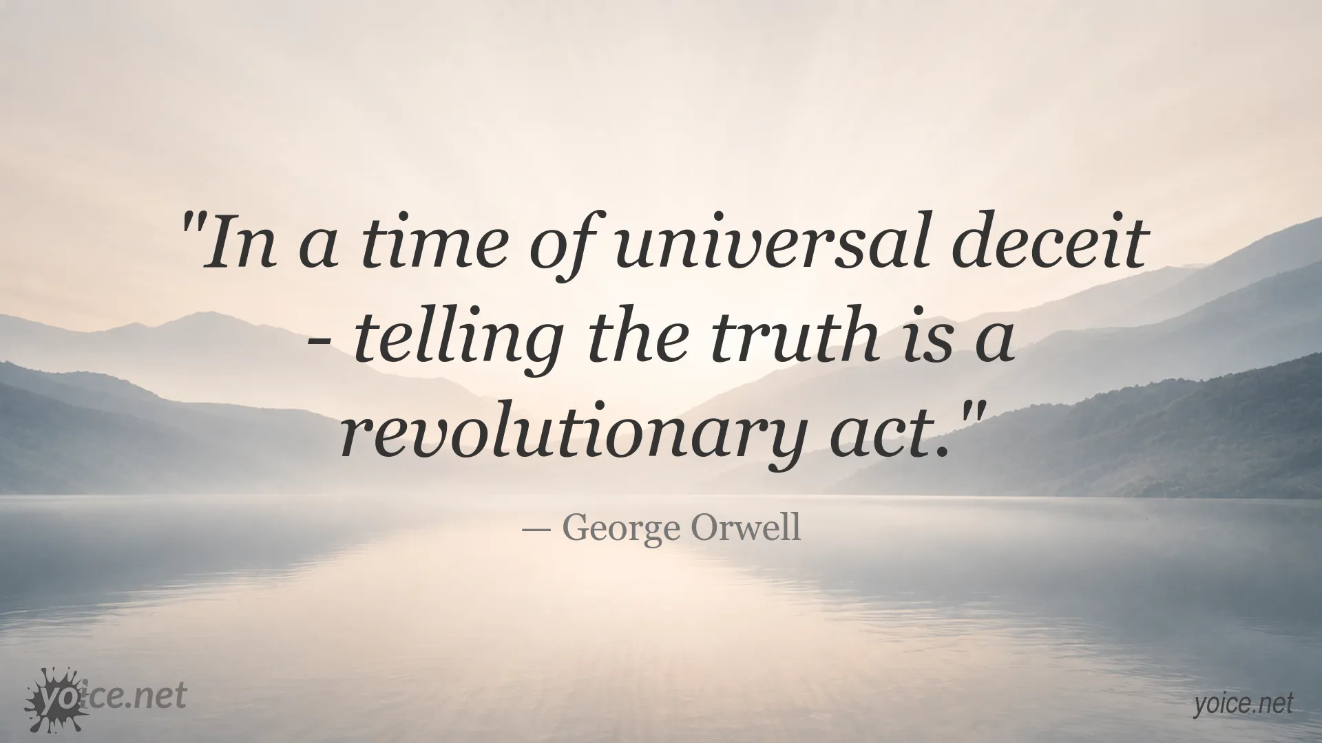 George Orwell quote image about truth in times of deceit